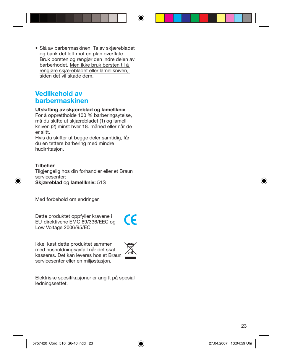 Vedlikehold av barbermaskinen | Braun 510 Series 5 User Manual | Page 22 / 35