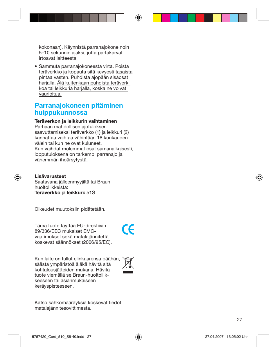 Parranajokoneen pitäminen huippukunnossa | Braun 510 Series 5 User Manual | Page 26 / 35