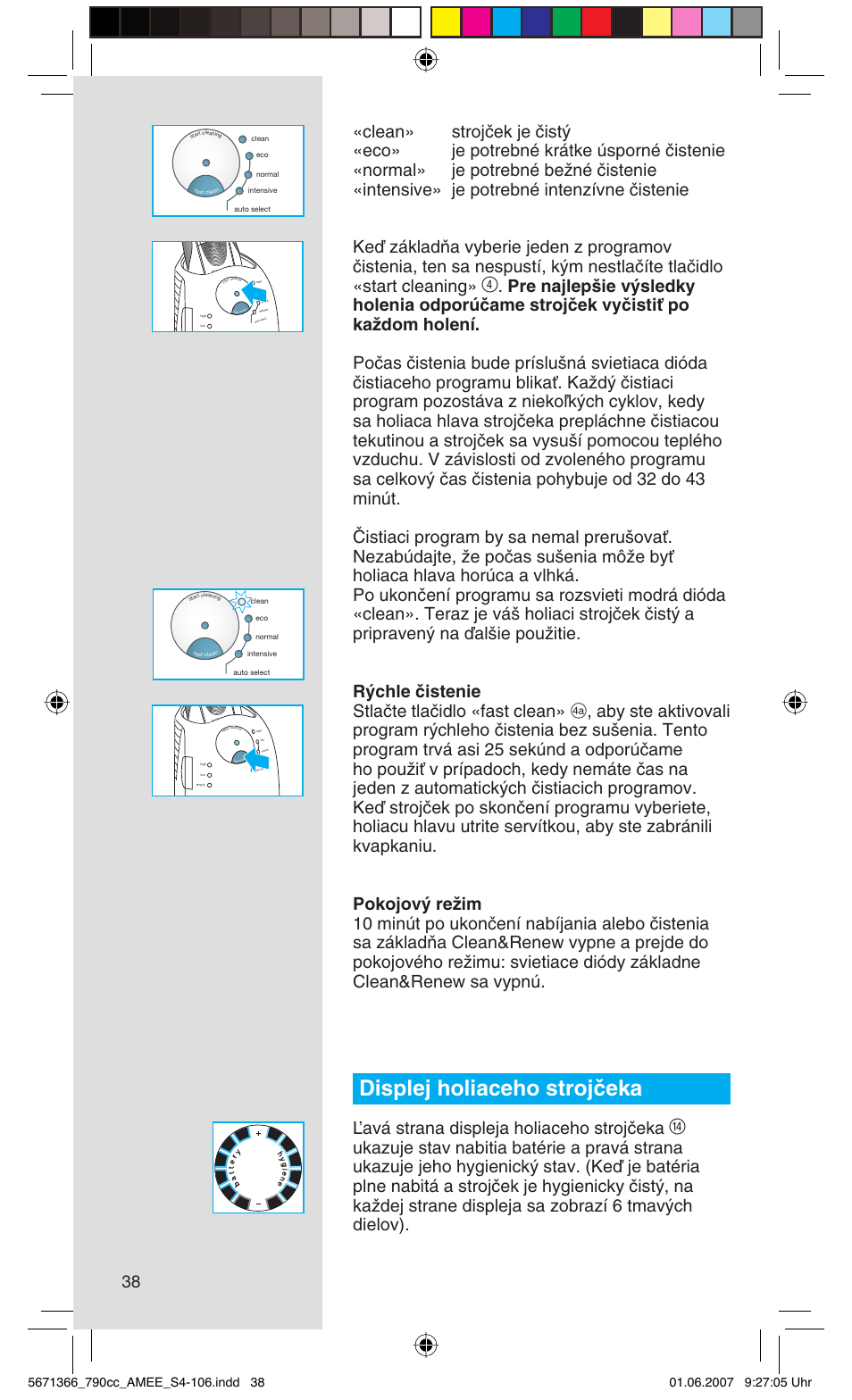 Displej holiaceho strojãeka, ªavá strana displeja holiaceho strojãeka | Braun 790cc Series 7 User Manual | Page 38 / 104