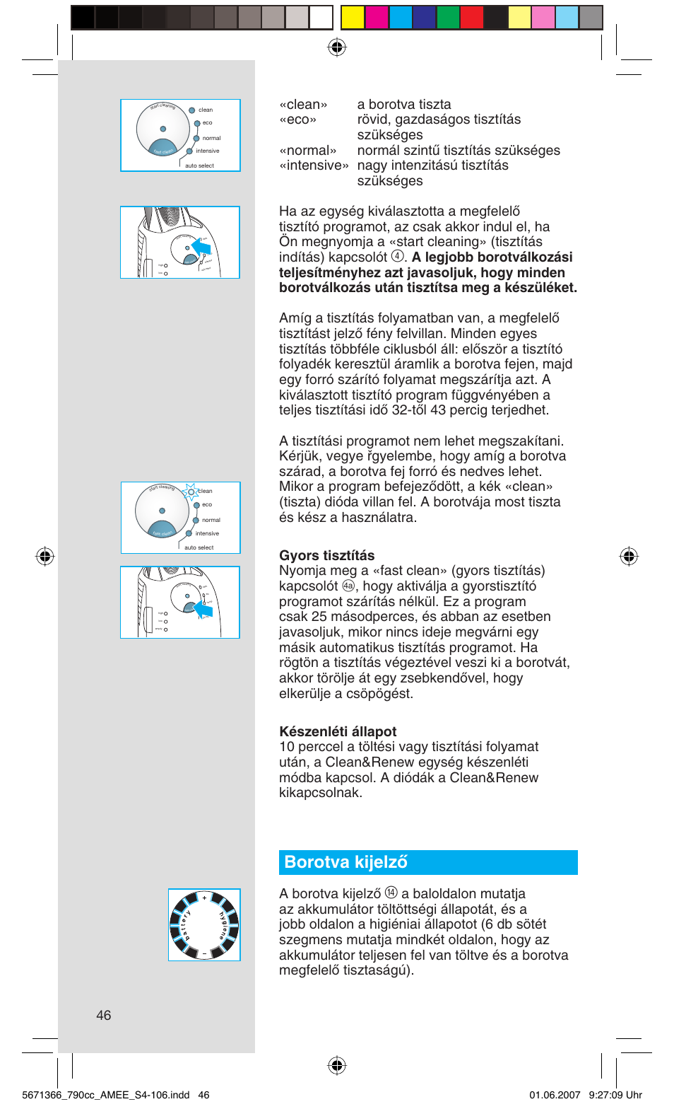 Borotva kijelzœ, A borotva kijelzœ | Braun 790cc Series 7 User Manual | Page 46 / 104