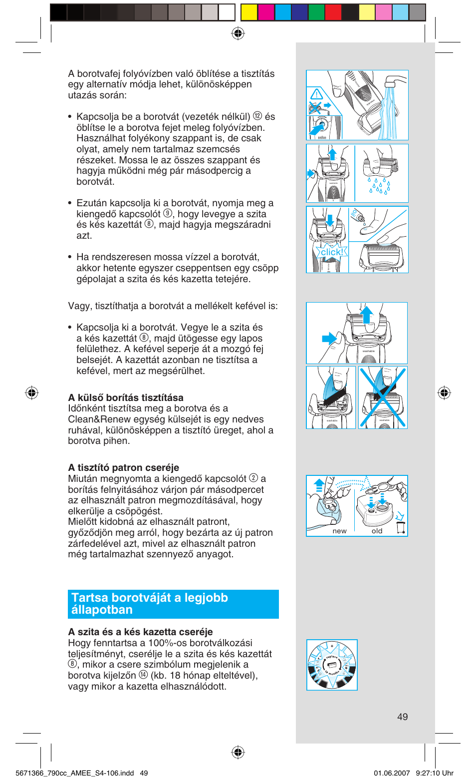 Tartsa borotváját a legjobb állapotban, Hogy levegye a szita és kés kazettát, Click | Braun 790cc Series 7 User Manual | Page 49 / 104