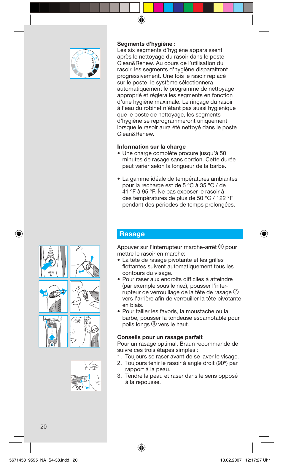 Rasage, Appuyer sur l’interrupteur marche-arrêt | Braun 9595 Pulsonic User Manual | Page 20 / 35