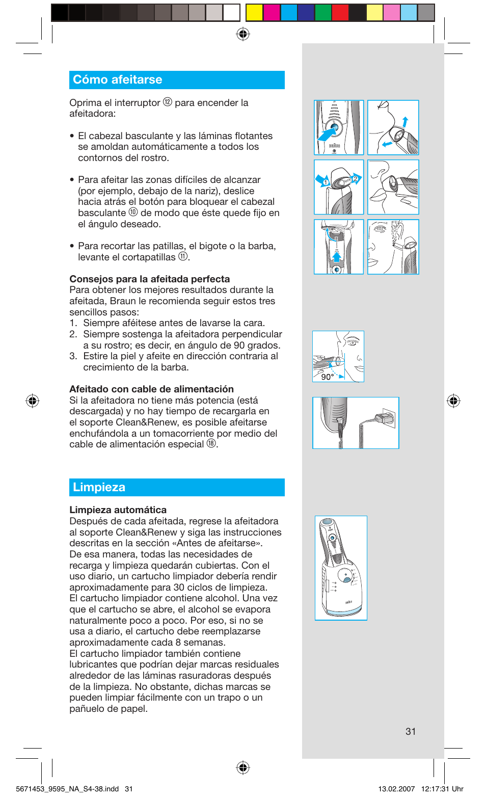 Cómo afeitarse, Limpieza, Oprima el interruptor | Rese t | Braun 9595 Pulsonic User Manual | Page 31 / 35