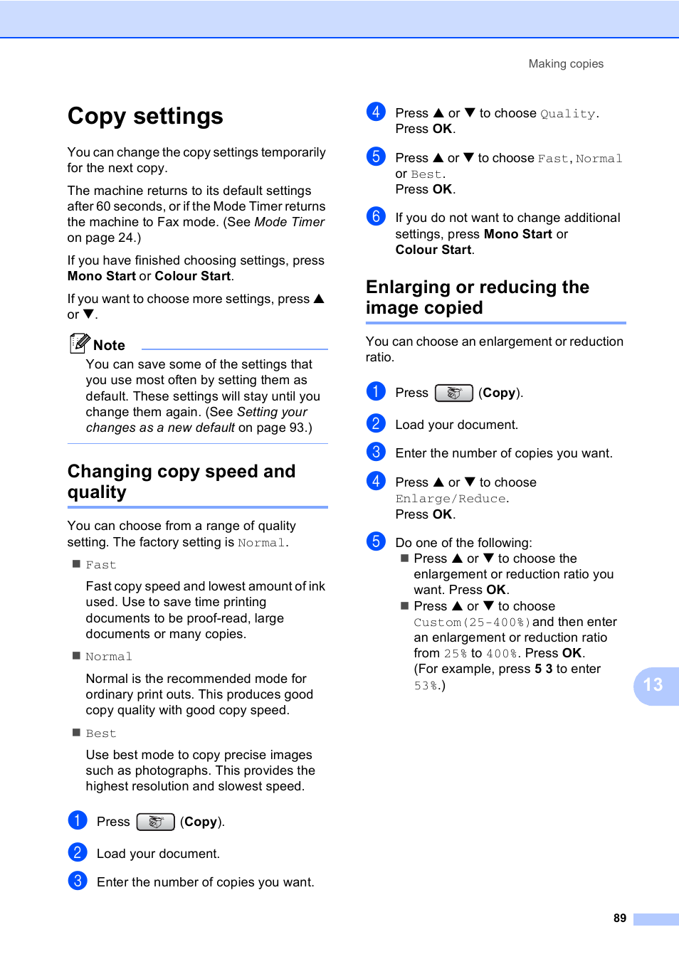 Copy settings, Changing copy speed and quality, Enlarging or reducing the image copied | Brother MFC-440CN User Manual | Page 101 / 201
