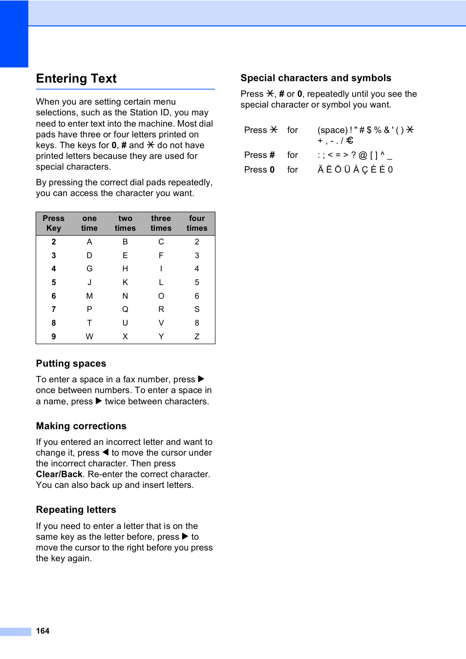 Entering text, Putting spaces, Making corrections | Repeating letters, Special characters and symbols | Brother MFC-440CN User Manual | Page 176 / 201