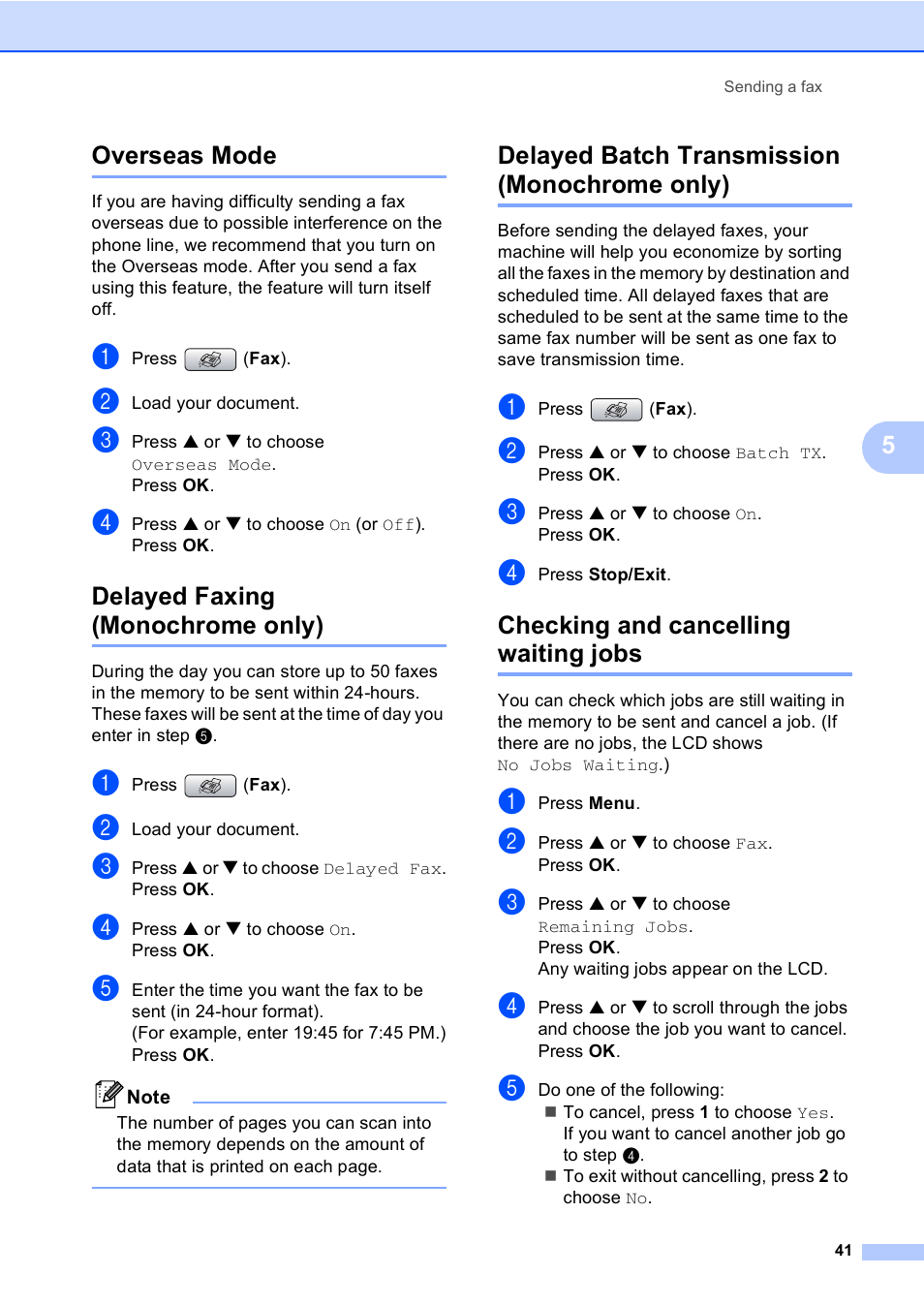 Overseas mode, Delayed faxing (monochrome only), Delayed batch transmission (monochrome only) | Checking and cancelling waiting jobs, 5overseas mode | Brother MFC-440CN User Manual | Page 53 / 201