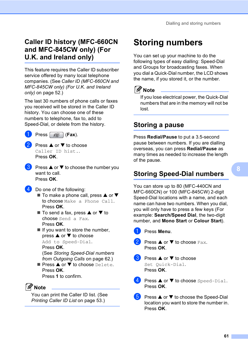 Storing numbers, Storing a pause, Storing speed-dial numbers | Caller id history, Storing a pause storing speed-dial numbers | Brother MFC-440CN User Manual | Page 73 / 201