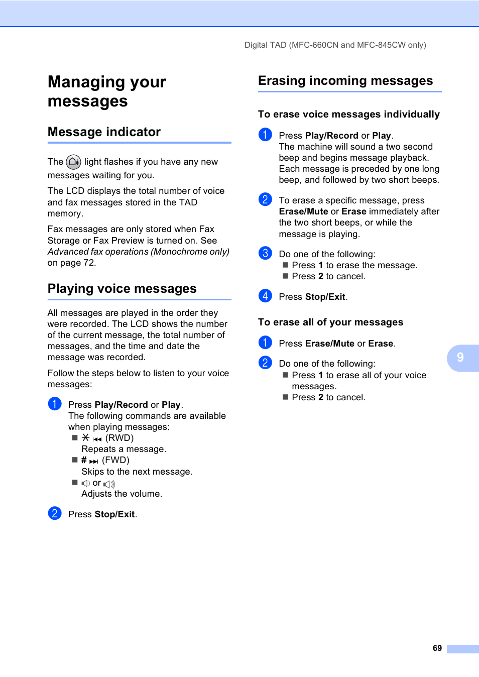 Managing your messages, Message indicator, Playing voice messages | Erasing incoming messages, To erase voice messages individually, To erase all of your messages | Brother MFC-440CN User Manual | Page 81 / 201