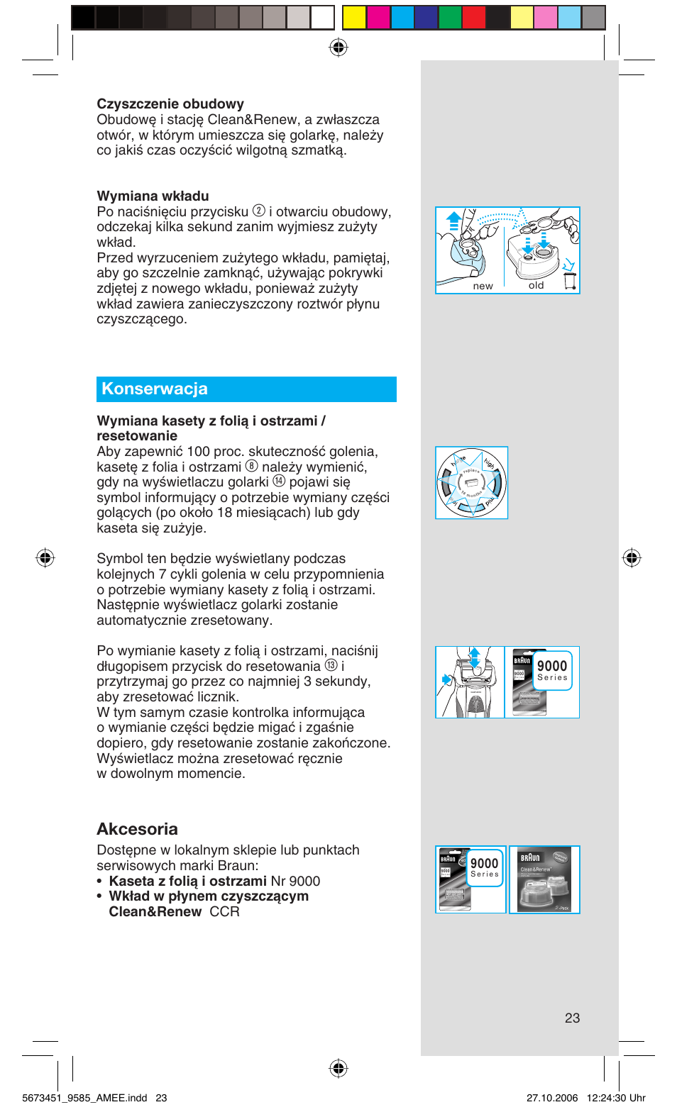 Konserwacja, Akcesoria, Nale˝y wymieniç, gdy na wyêwietlaczu golarki | Braun 9585 Pulsonic User Manual | Page 23 / 94