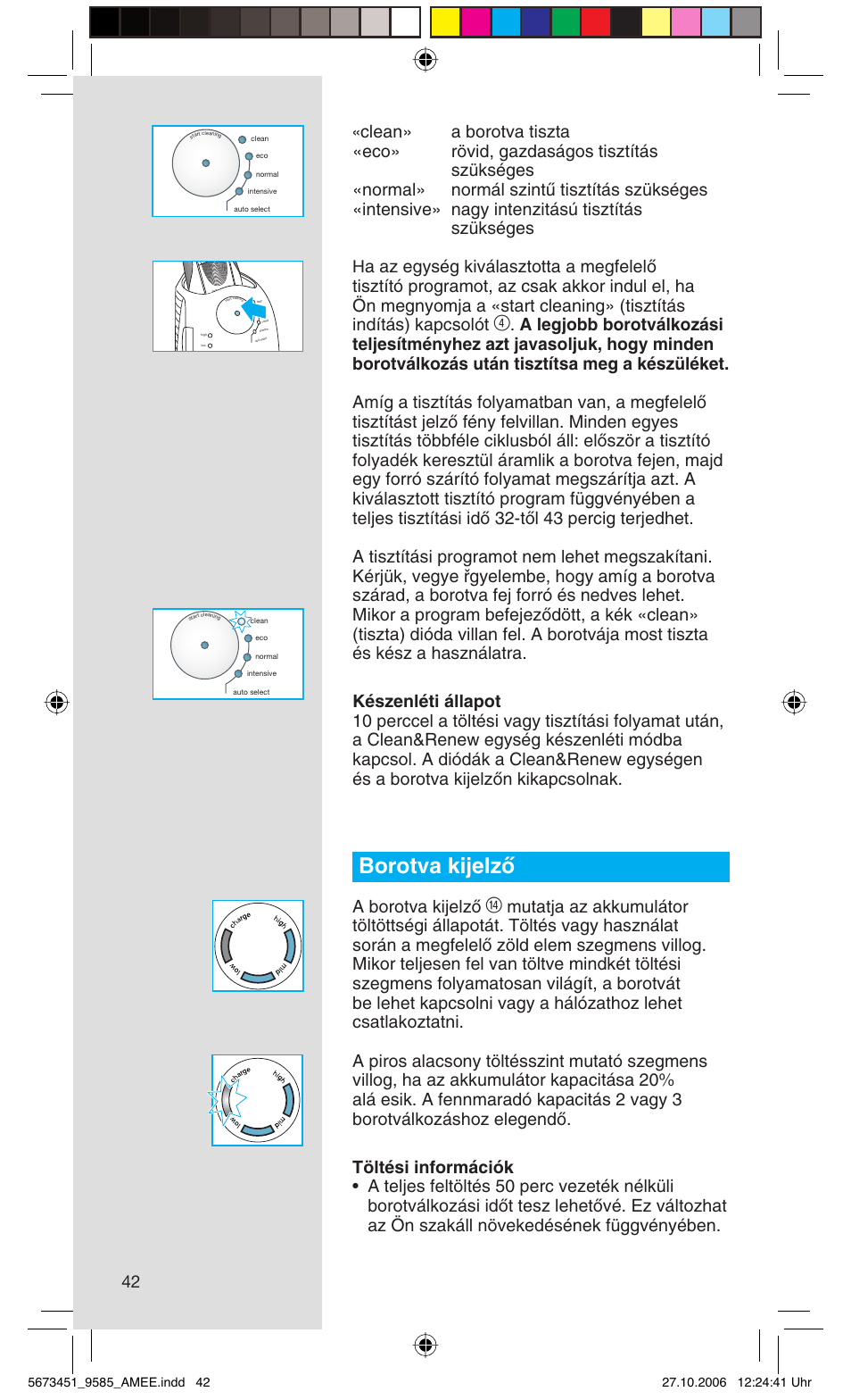 Borotva kijelzœ, A borotva kijelzœ | Braun 9585 Pulsonic User Manual | Page 42 / 94