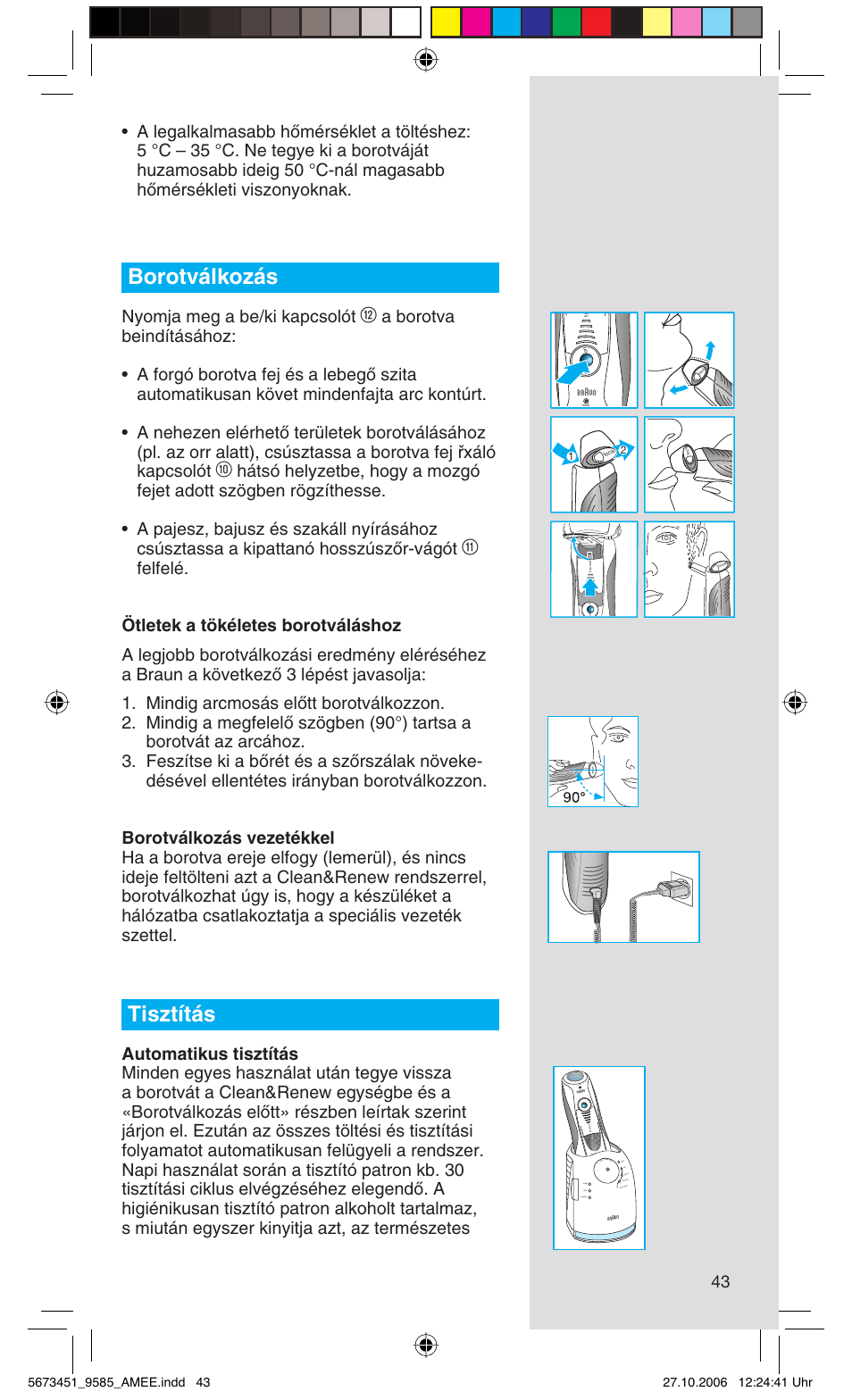 Borotválkozás, Tisztítás, Nyomja meg a be/ki kapcsolót | Rese t | Braun 9585 Pulsonic User Manual | Page 43 / 94