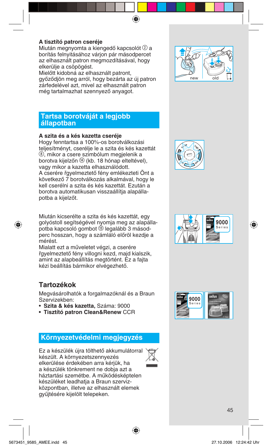 Tartsa borotváját a legjobb állapotban, Tartozékok, Környezetvédelmi megjegyzés | Braun 9585 Pulsonic User Manual | Page 45 / 94