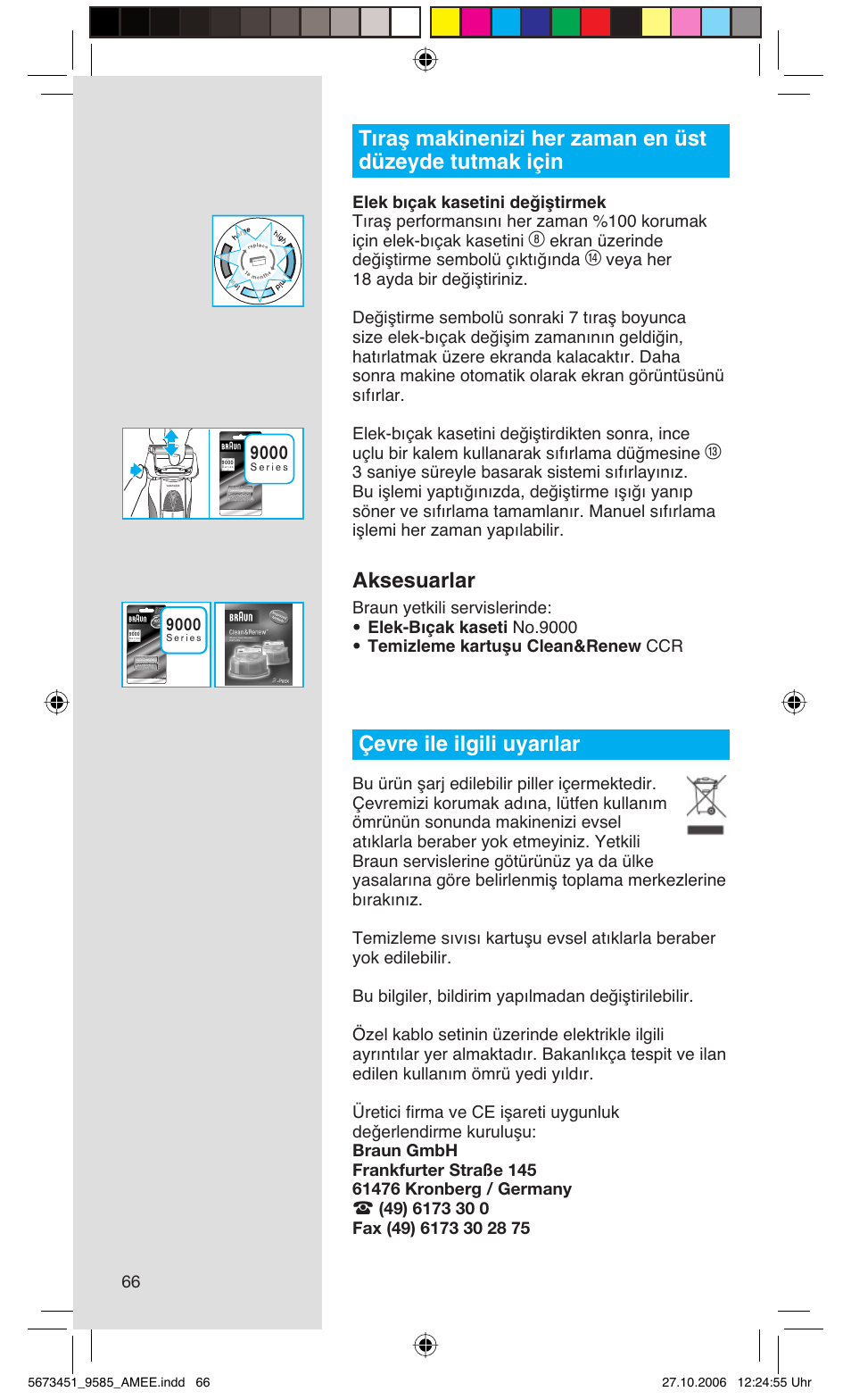 Aksesuarlar, Çevre ile ilgili uyarılar, Ekran üzerinde değiştirme sembolü çıktığında | Braun 9585 Pulsonic User Manual | Page 66 / 94