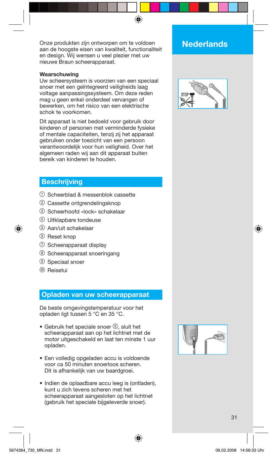 Nederlands, Beschrijving 1, Opladen van uw scheerapparaat | Braun 720 Series 7  FR User Manual | Page 31 / 59