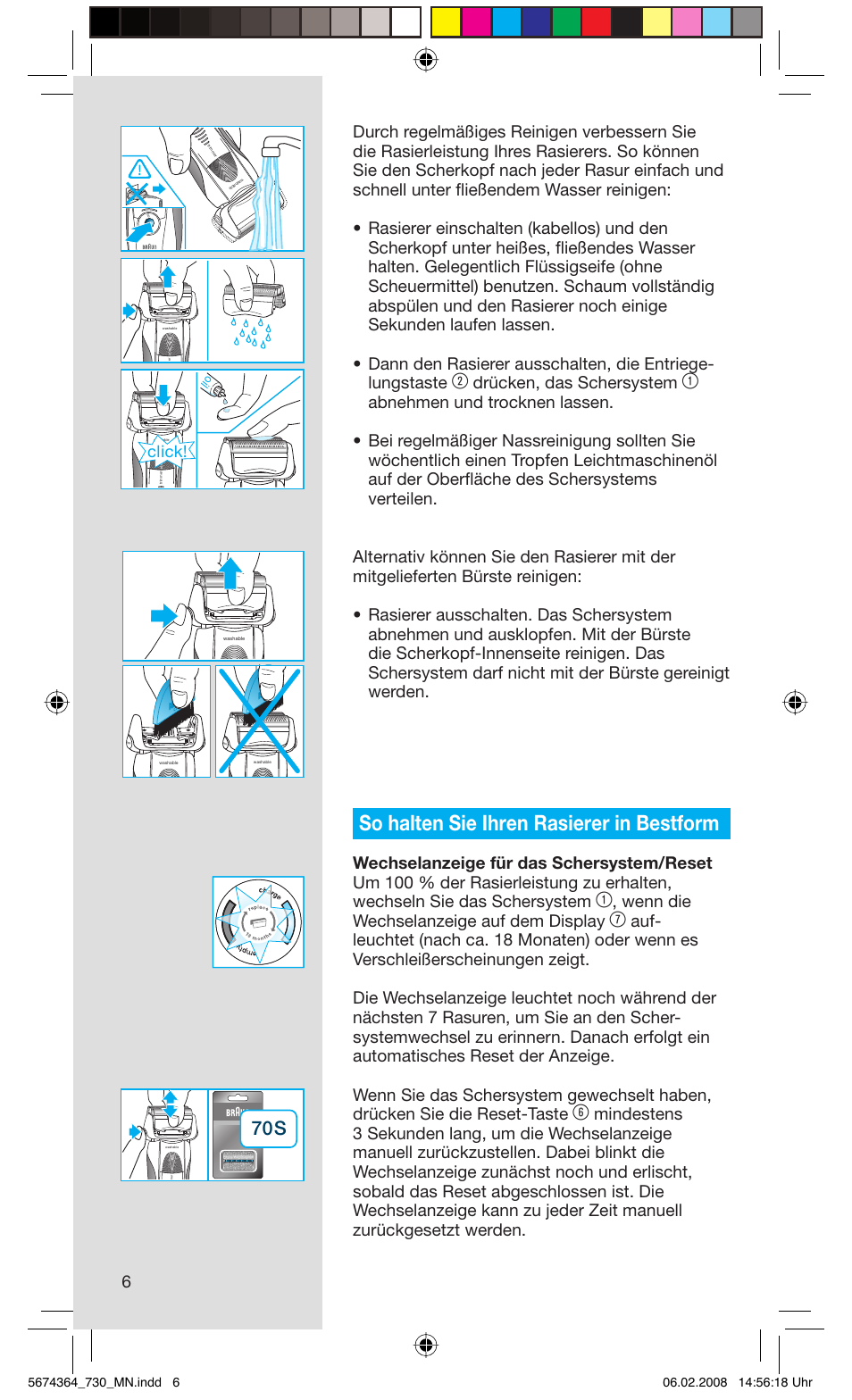 So halten sie ihren rasierer in bestform, Drücken, das schersystem, Wenn die wechselanzeige auf dem display | Click | Braun 720 Series 7  FR User Manual | Page 6 / 59