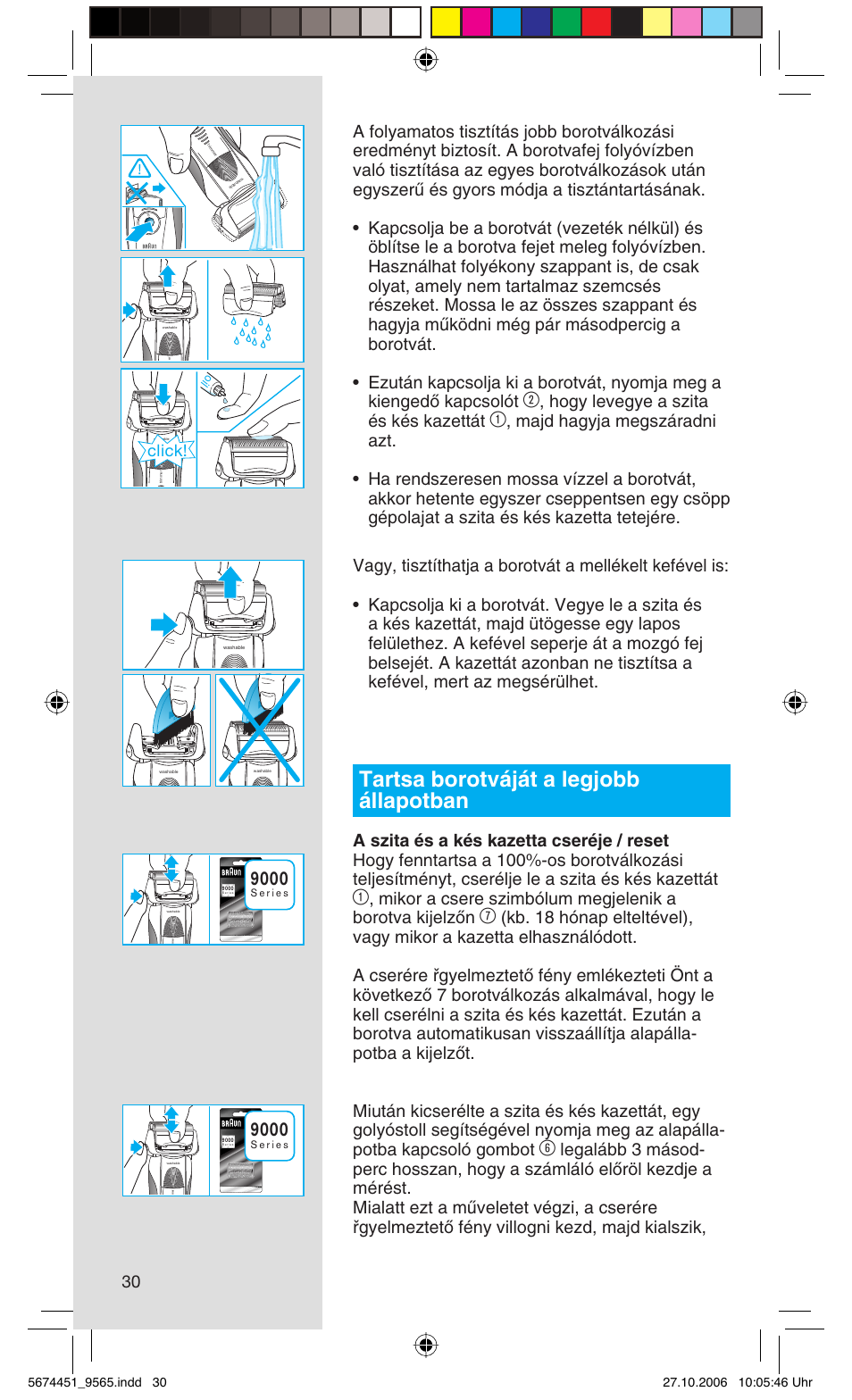 Tartsa borotváját a legjobb állapotban, Hogy levegye a szita és kés kazettát, Click | Braun 9565 Pulsonic User Manual | Page 30 / 61