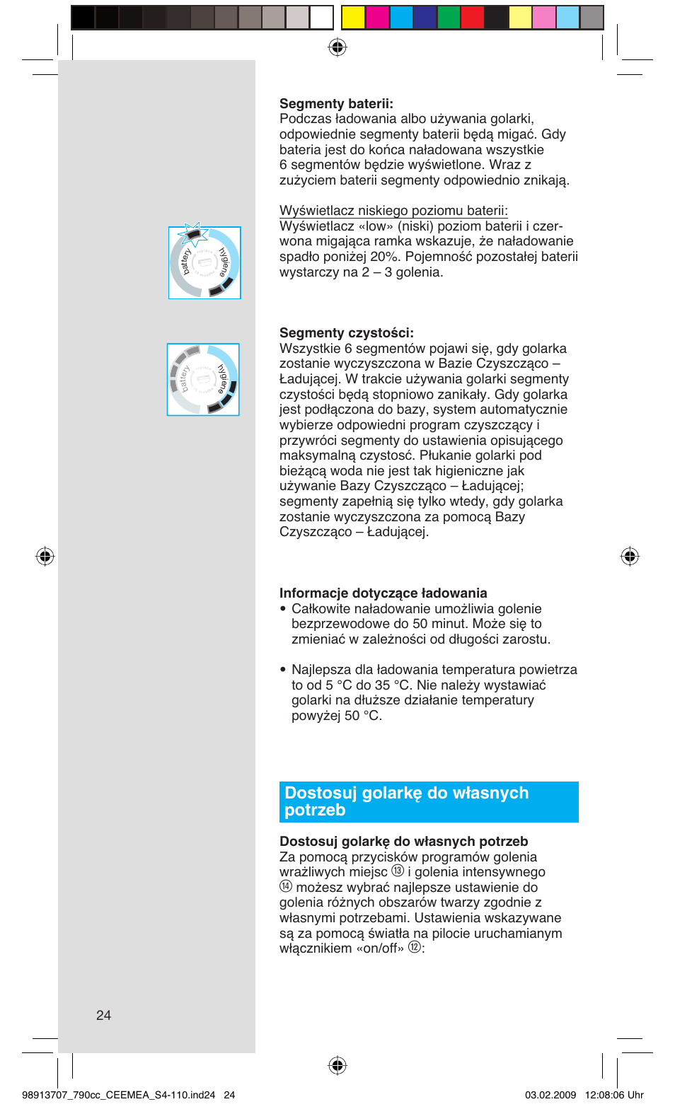 Dostosuj golarkę do własnych potrzeb, I golenia intensywnego | Braun 790cc Series 7 User Manual | Page 24 / 106