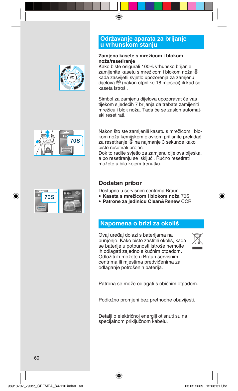 Održavanje aparata za brijanje u vrhunskom stanju, Dodatan pribor, Napomena o brizi za okoli | Braun 790cc Series 7 User Manual | Page 60 / 106