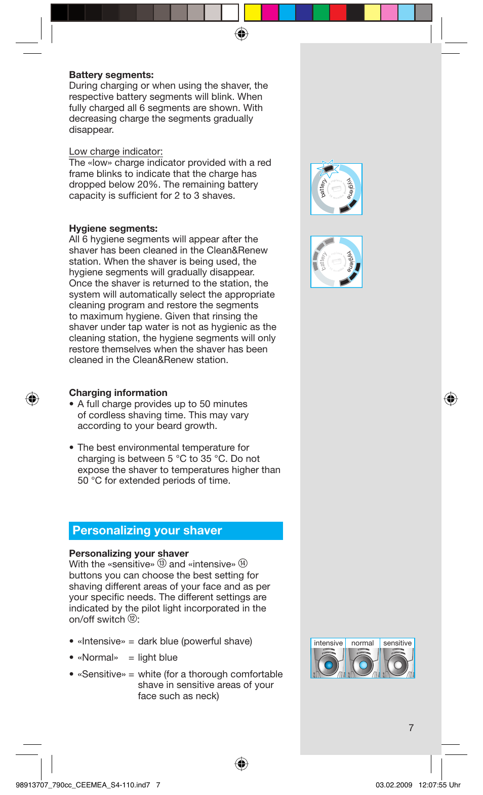 Personalizing your shaver, Personalizing your shaver with the «sensitive, And «intensive | Sensitive normal intensive | Braun 790cc Series 7 User Manual | Page 7 / 106