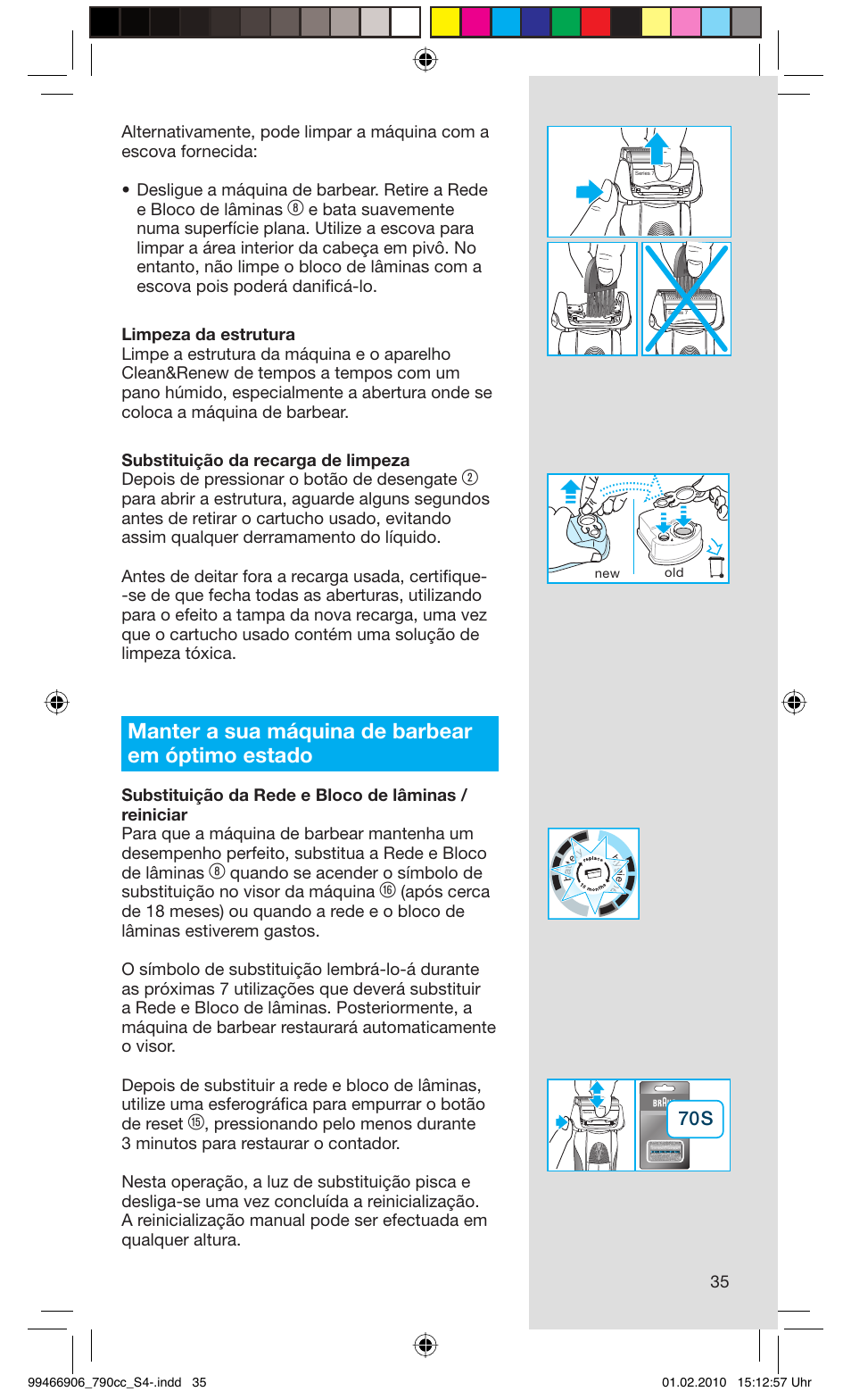 Manter a sua máquina de barbear em óptimo estado | Braun 790cc-3 Series 7 User Manual | Page 35 / 101