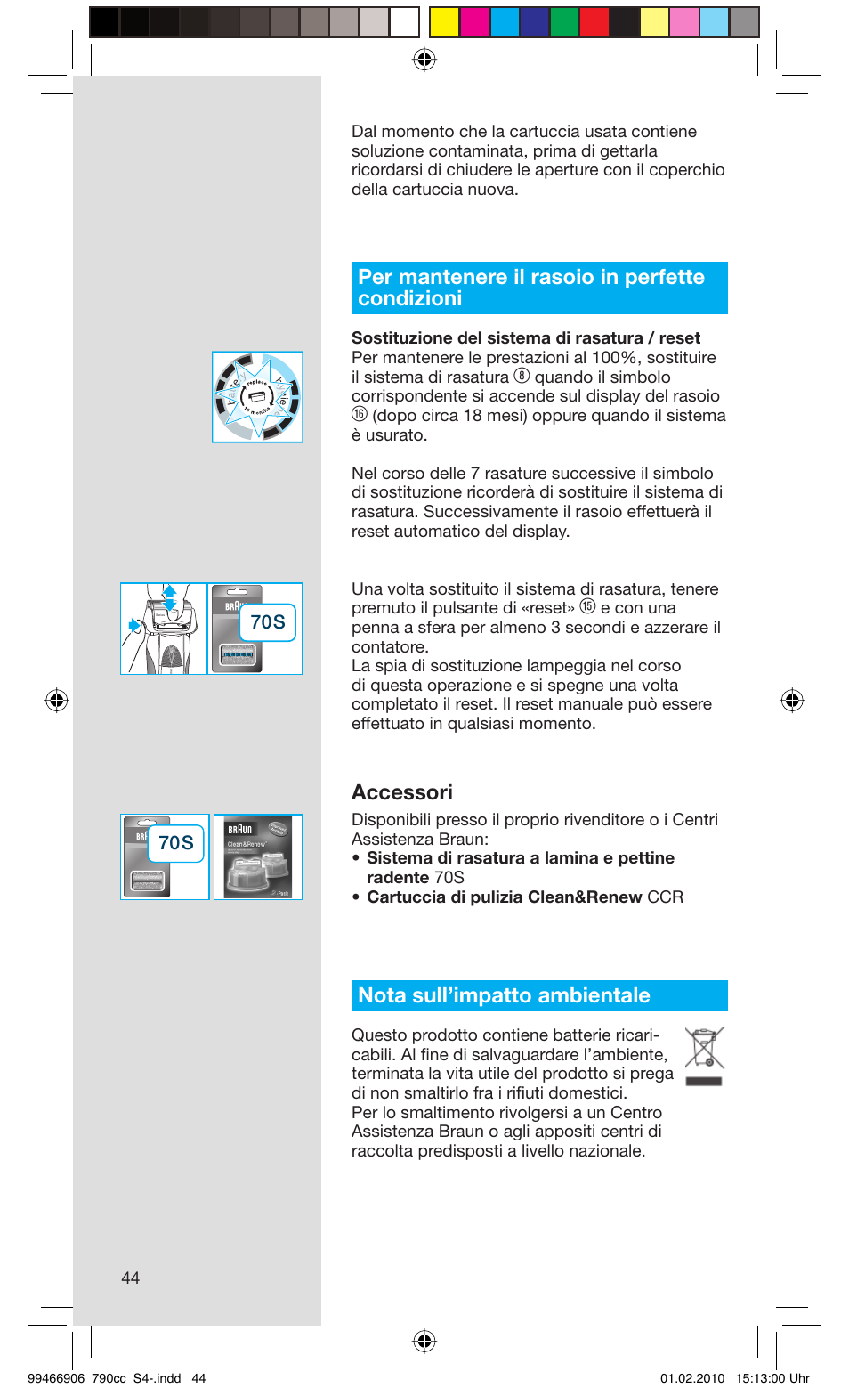 Per mantenere il rasoio in perfette condizioni, Accessori, Nota sull’impatto ambientale | Braun 790cc-3 Series 7 User Manual | Page 44 / 101