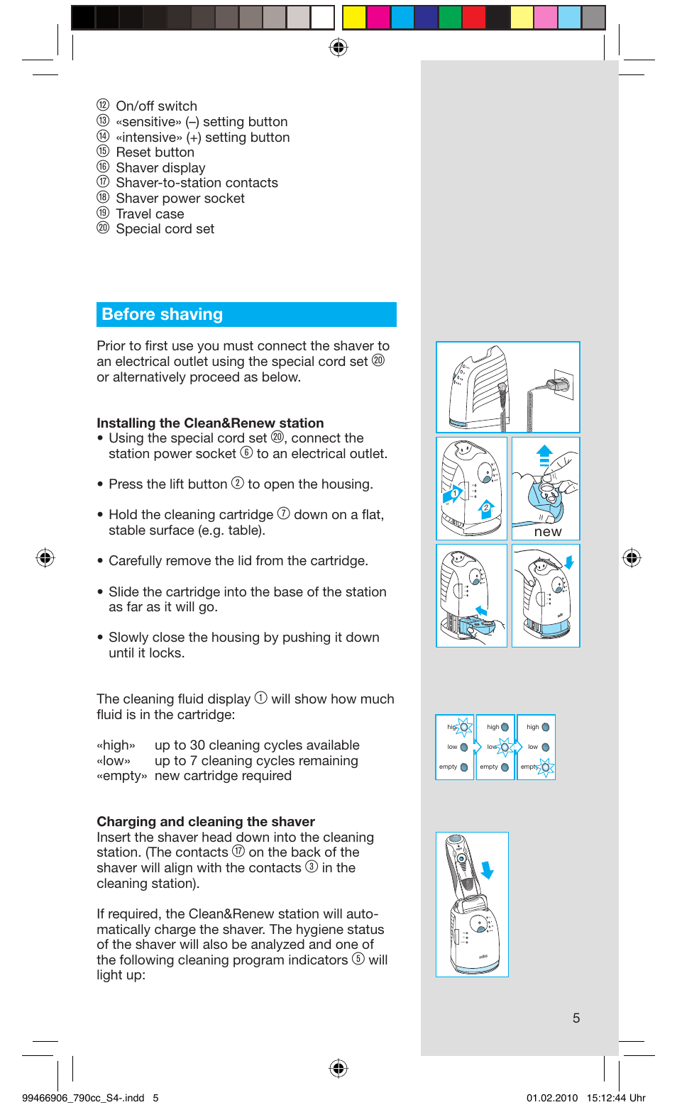 Before shaving, On/off switch, Sensitive» (–) setting button | Intensive» (+) setting button, Reset button, Shaver display, Shaver-to-station contacts, Shaver power socket, Travel case, Special cord set | Braun 790cc-3 Series 7 User Manual | Page 5 / 101