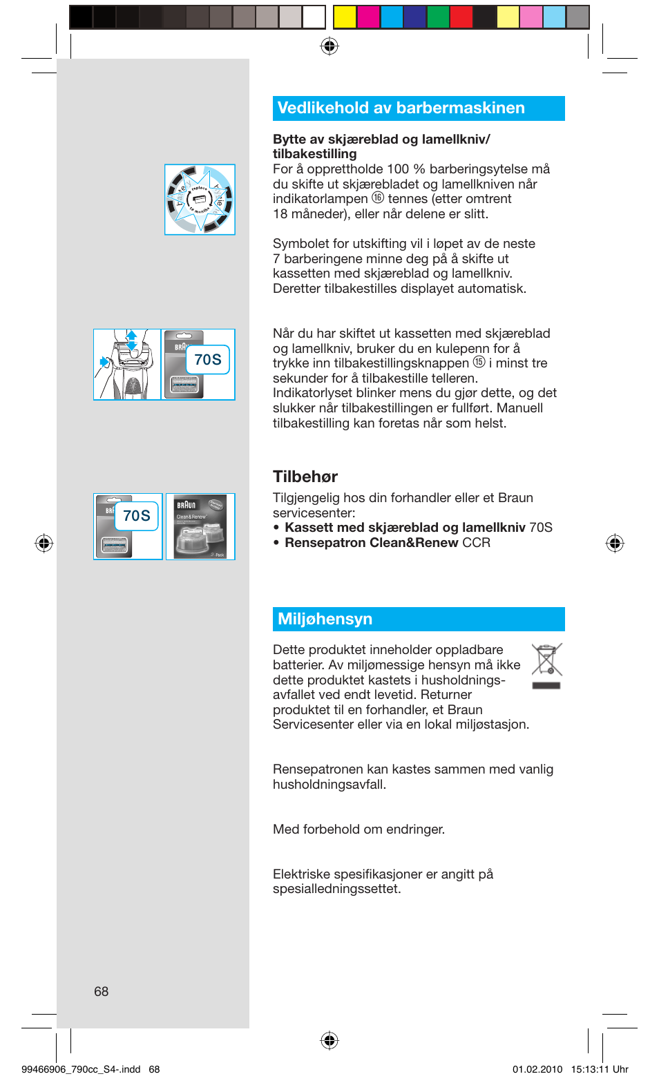 Vedlikehold av barbermaskinen, Tilbehør, Miljøhensyn | Braun 790cc-3 Series 7 User Manual | Page 68 / 101