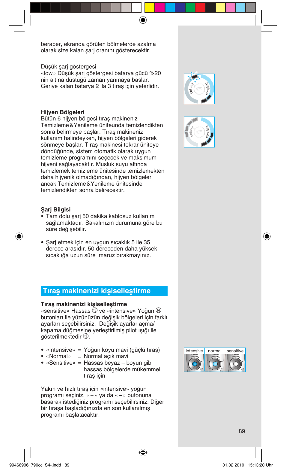 Tıraş makinenizi kişiselleştirme, Ve «intensive» yoğun | Braun 790cc-3 Series 7 User Manual | Page 89 / 101