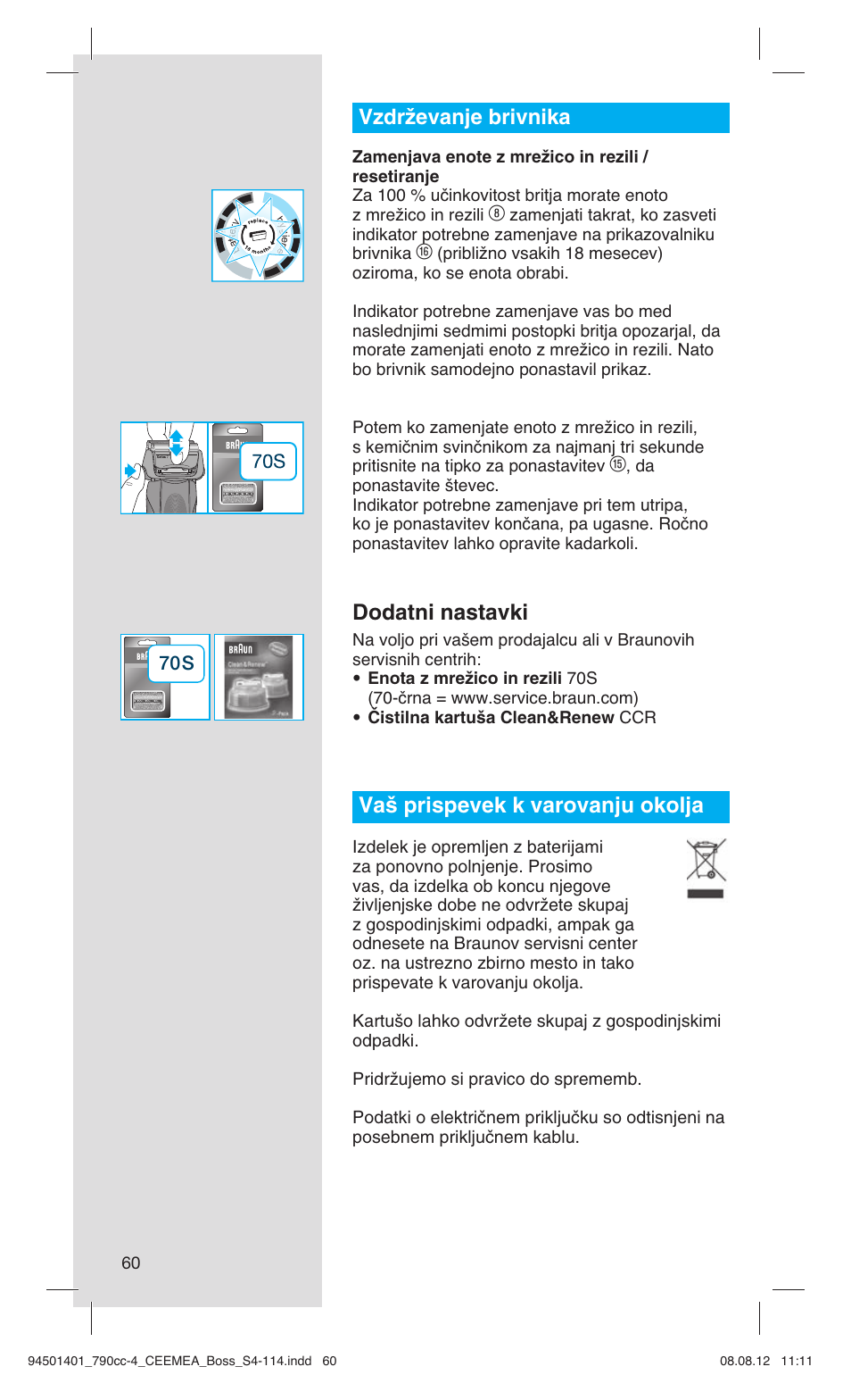 Vzdrževanje brivnika, Dodatni nastavki, Va‰ prispevek k varovanju okolja | Braun 790cc-4 Series 7  RU User Manual | Page 60 / 110