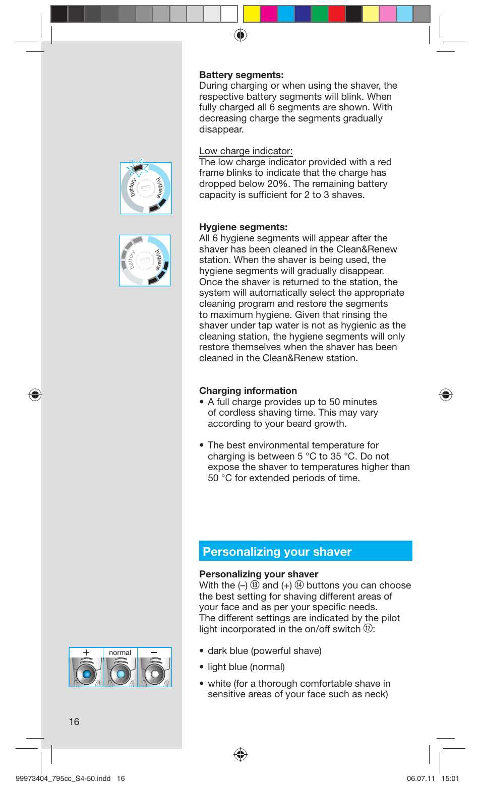 Personalizing your shaver, Personalizing your shaver with the (–), And (+) | Braun 795cc-3 Series 7 User Manual | Page 16 / 49