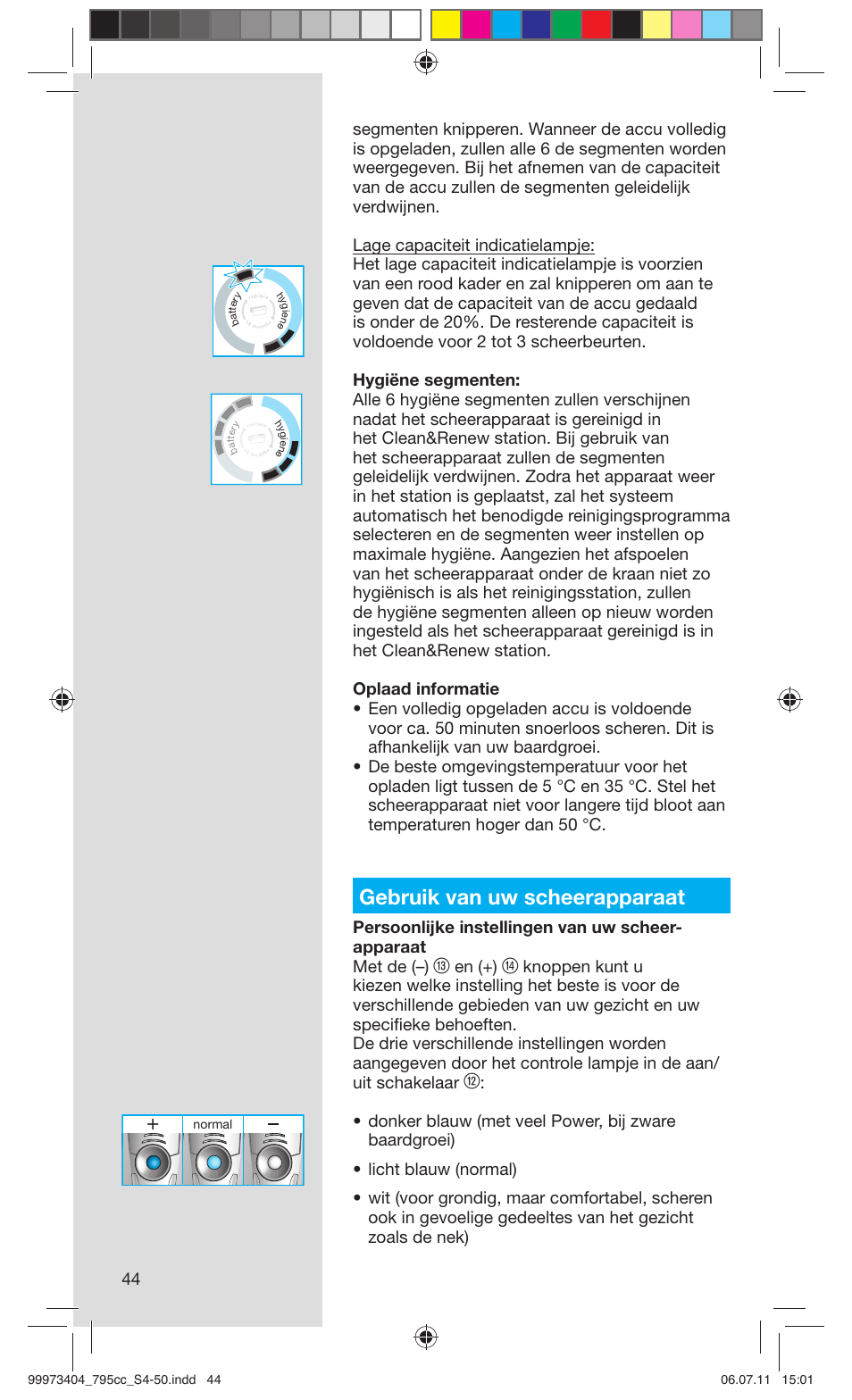 Gebruik van uw scheerapparaat, En (+) | Braun 795cc-3 Series 7 User Manual | Page 44 / 49