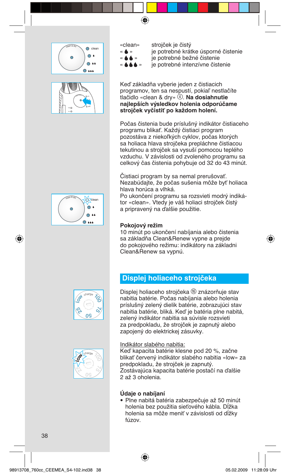 Displej holiaceho strojčeka | Braun 760cc Series 7 User Manual | Page 38 / 101