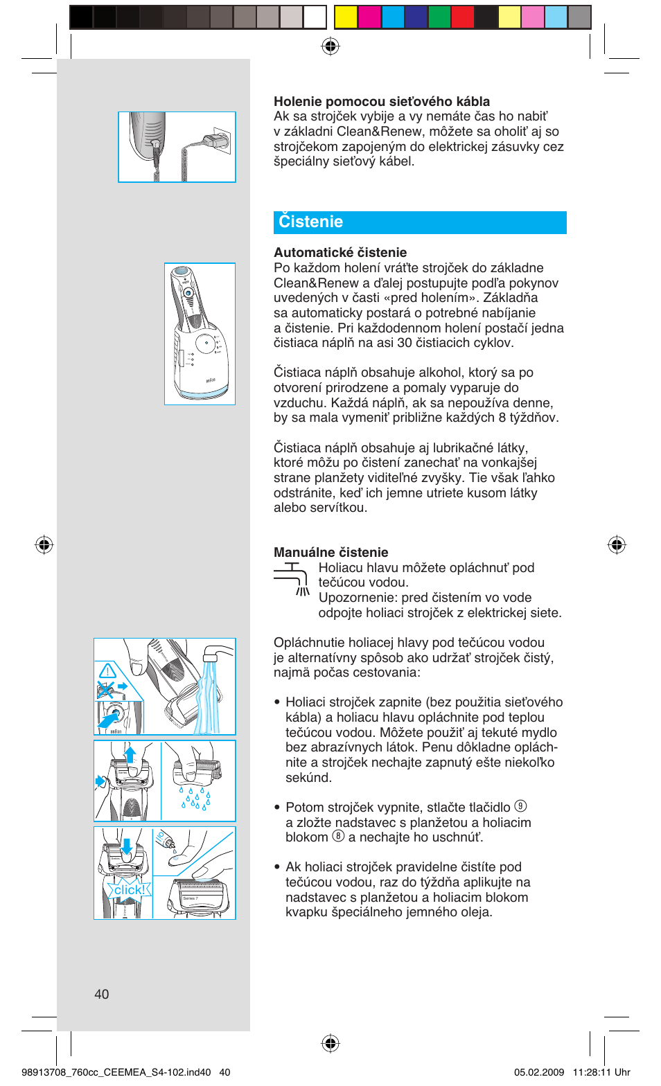 Čistenie, A zložte nadstavec s planžetou a holiacim blokom, Click | Rese t | Braun 760cc Series 7 User Manual | Page 40 / 101