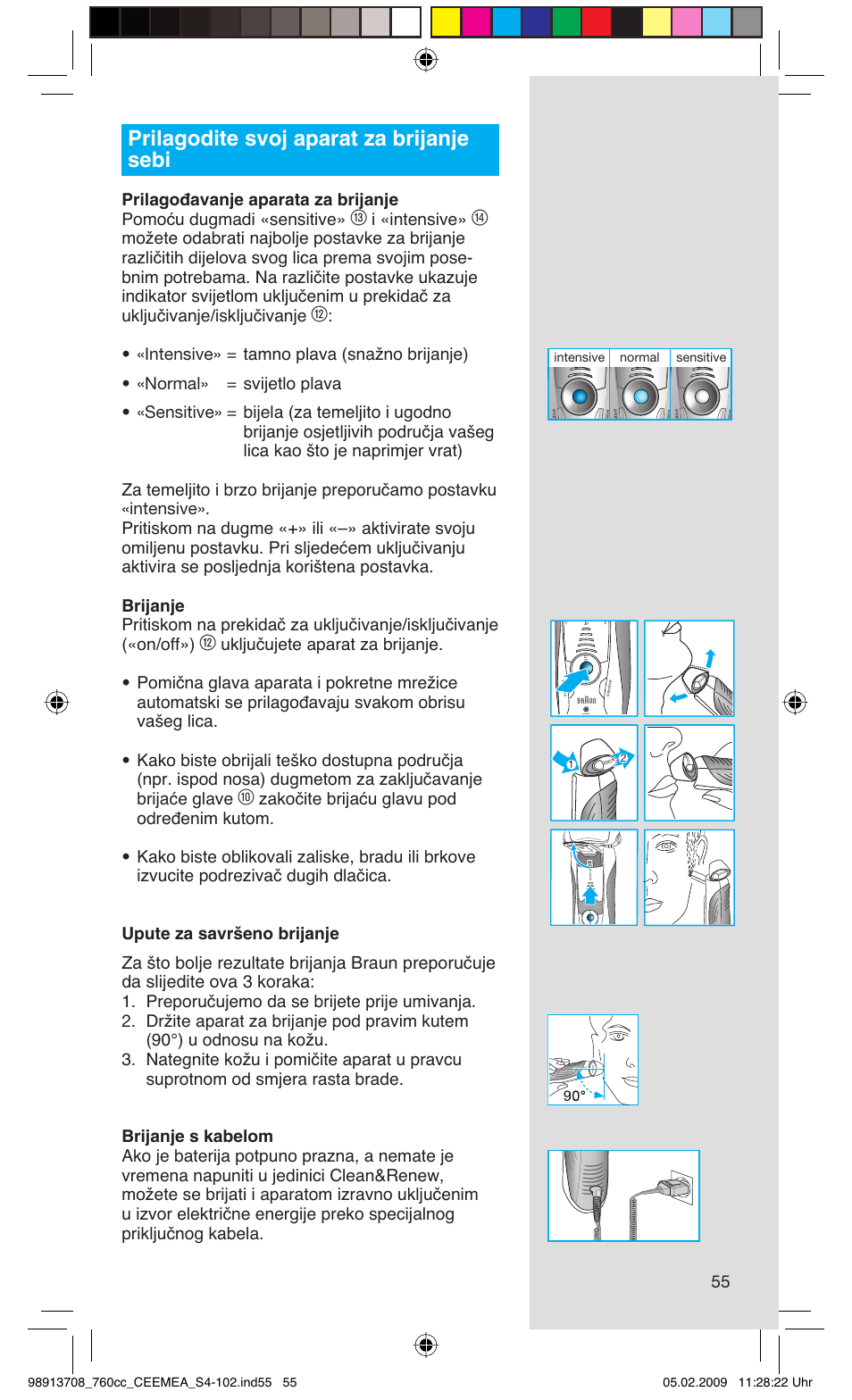 Prilagodite svoj aparat za brijanje sebi, I «intensive, Sensitive normal intensive | Braun 760cc Series 7 User Manual | Page 55 / 101