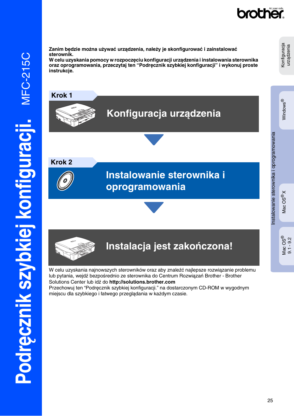 Podręcznik szybkiej konfiguracji, Przejdź do strony 25, Podręcznik szybk iej konfiguracji | Mf c -215c, Konfiguracja urządzenia | Brother MFC-425CN User Manual | Page 27 / 40