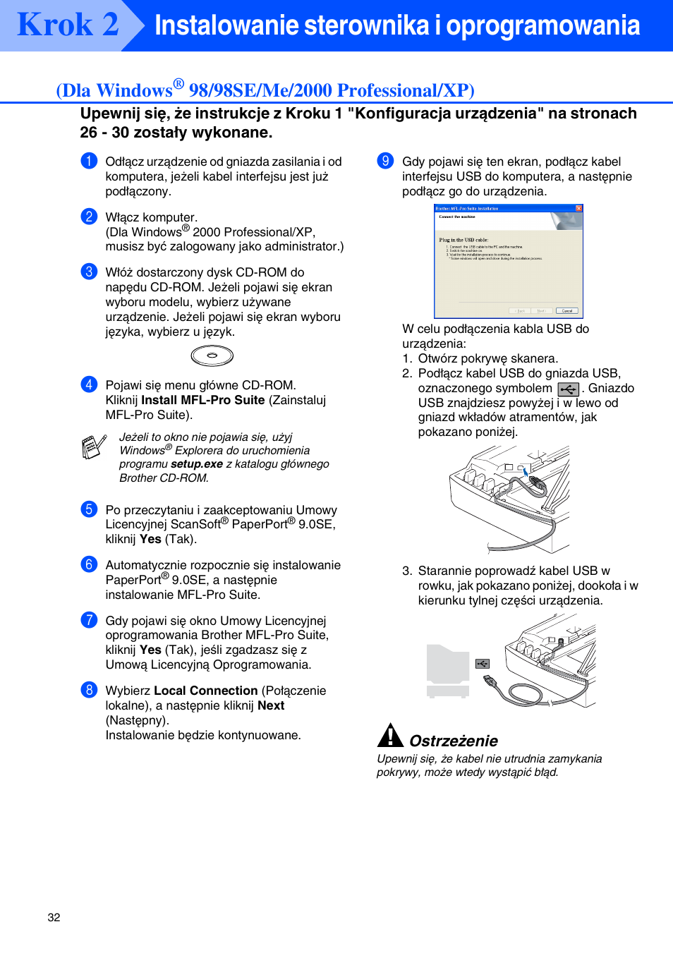 Dla windows® 98/98se/me/2000 professional/xp), Krok 2, Instalowanie sterownika i oprogramowania | Dla windows | Brother MFC-425CN User Manual | Page 34 / 40