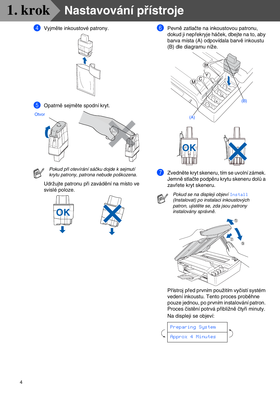 Krok, Nastavování přístroje | Brother MFC-425CN User Manual | Page 6 / 40