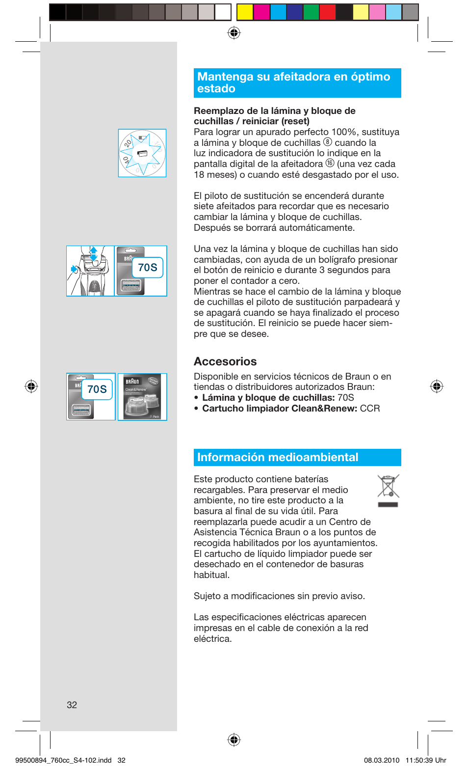 Mantenga su afeitadora en óptimo estado, Accesorios, Información medioambiental | Braun 760cc-4  Series 7 User Manual | Page 32 / 101