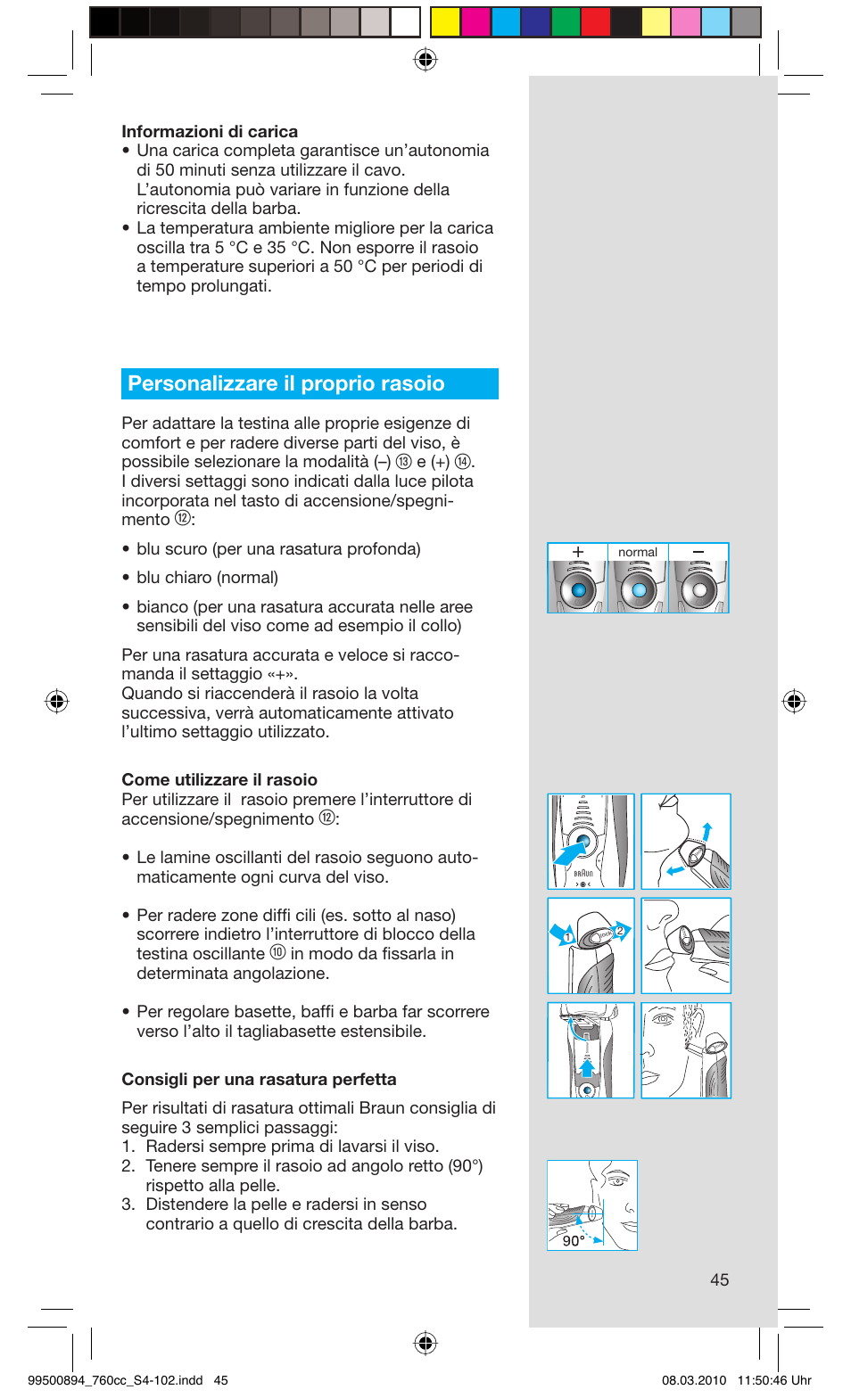 Personalizzare il proprio rasoio, E (+) | Braun 760cc-4  Series 7 User Manual | Page 45 / 101