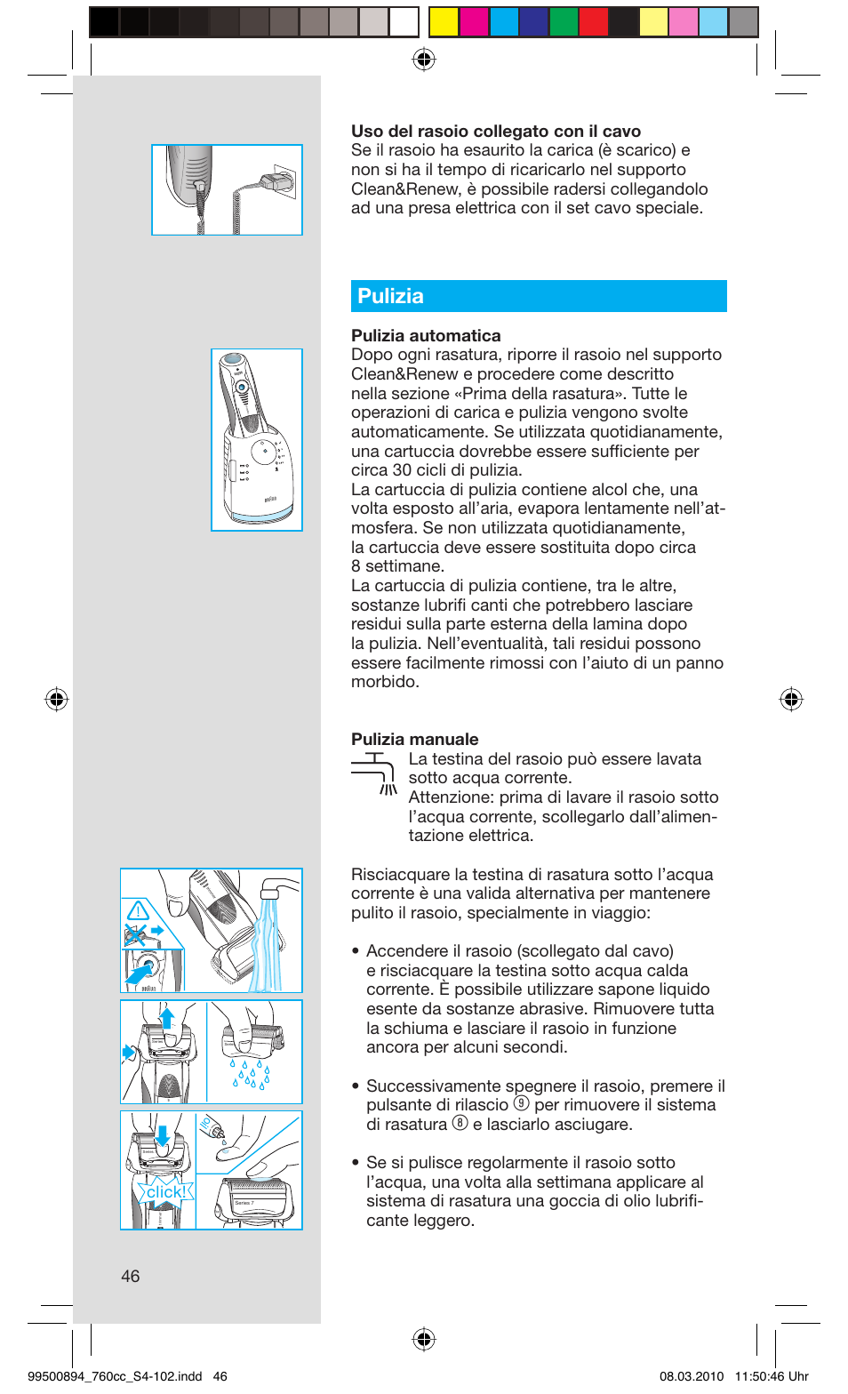 Pulizia, Per rimuovere il sistema di rasatura, Click | Braun 760cc-4  Series 7 User Manual | Page 46 / 101