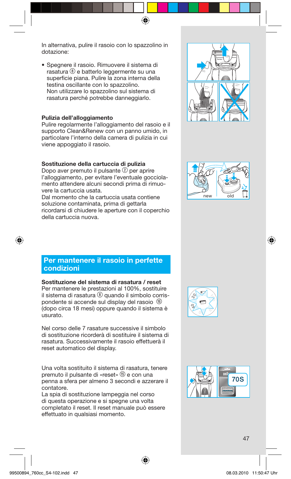 Per mantenere il rasoio in perfette condizioni | Braun 760cc-4  Series 7 User Manual | Page 47 / 101