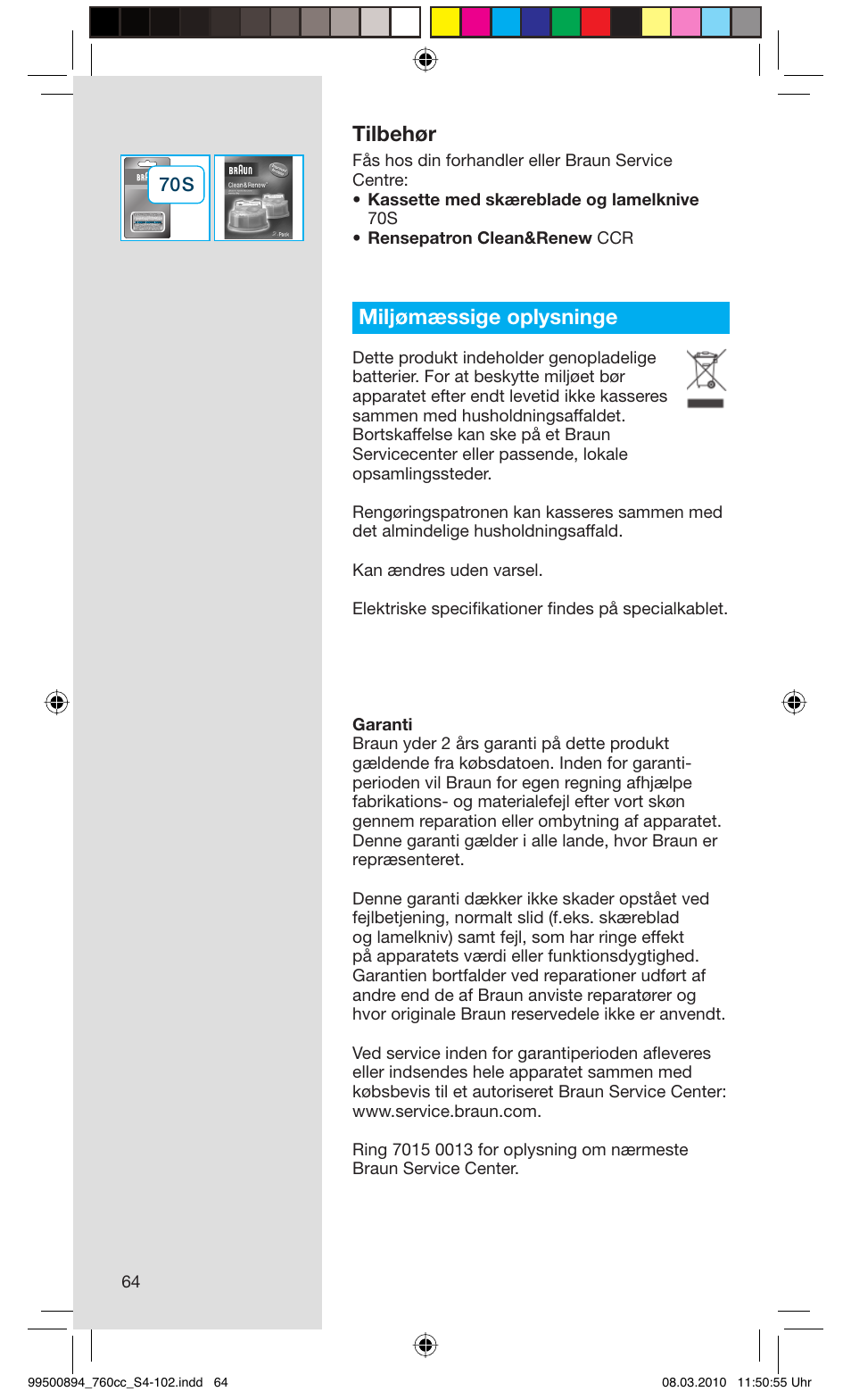 Tilbehør, Miljømæssige oplysninge | Braun 760cc-4  Series 7 User Manual | Page 64 / 101