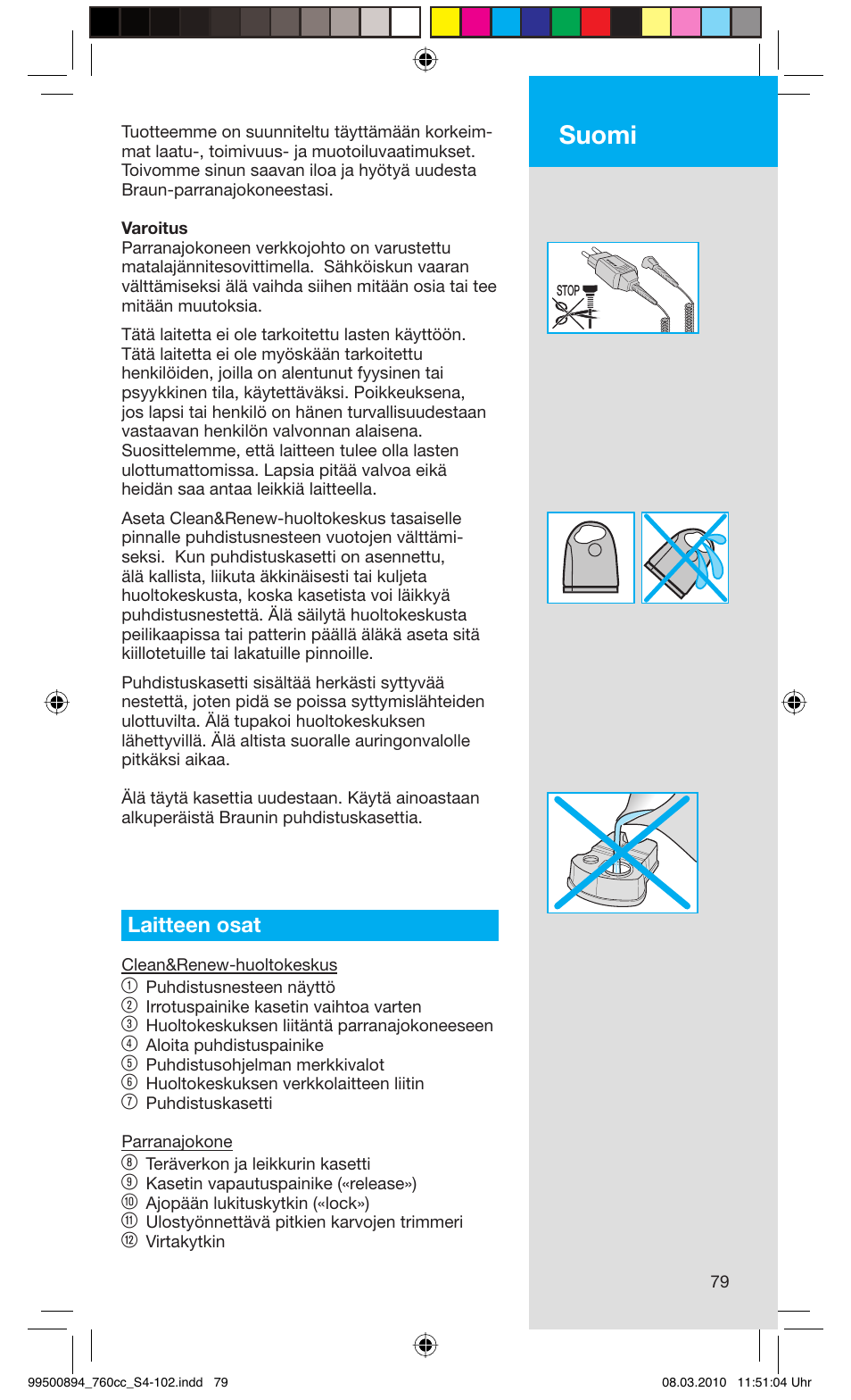 Suomi, Laitteen osat | Braun 760cc-4  Series 7 User Manual | Page 79 / 101