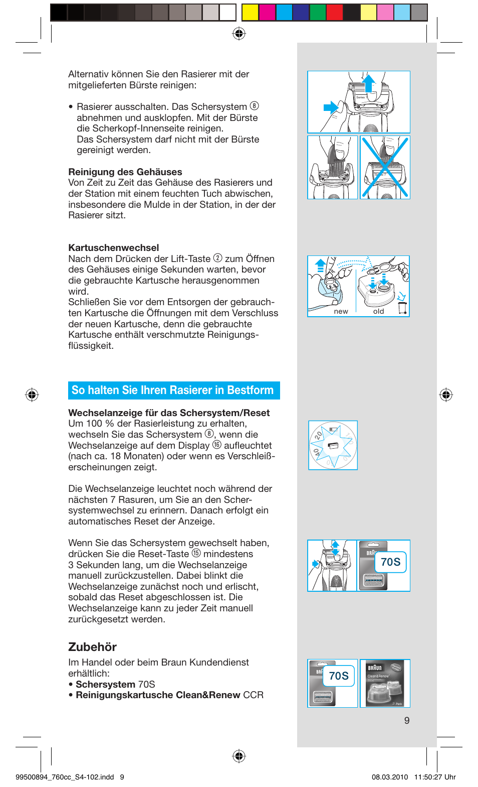 So halten sie ihren rasierer in bestform, Zubehör, Wenn die wechselanzeige auf dem display | Braun 760cc-4  Series 7 User Manual | Page 9 / 101