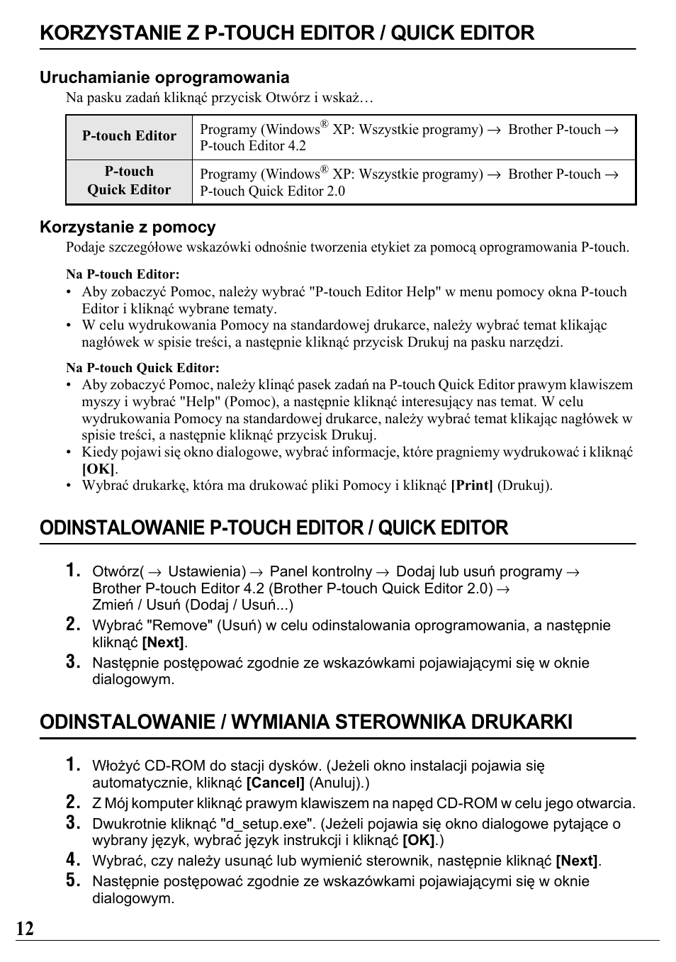 Korzystanie z p-touch editor / quick editor, Odinstalowanie p-touch editor / quick editor, Odinstalowanie / wymiania sterownika drukarki | 12 korzystanie z p-touch editor / quick editor | Brother PT-2700 User Manual | Page 13 / 34