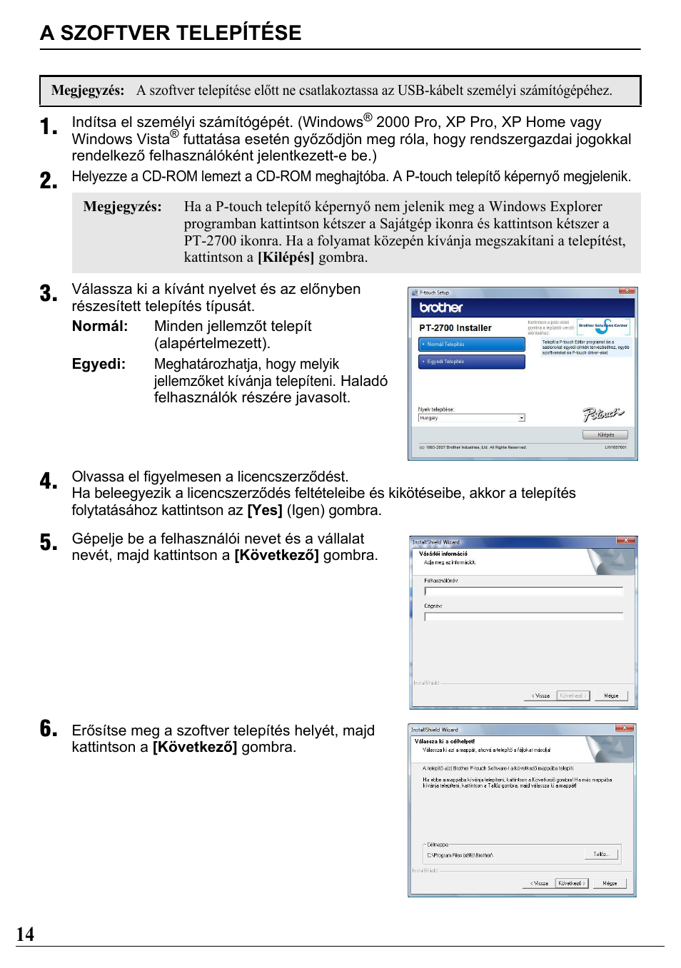 A szoftver telepítése, 14 a szoftver telepítése | Brother PT-2700 User Manual | Page 15 / 34
