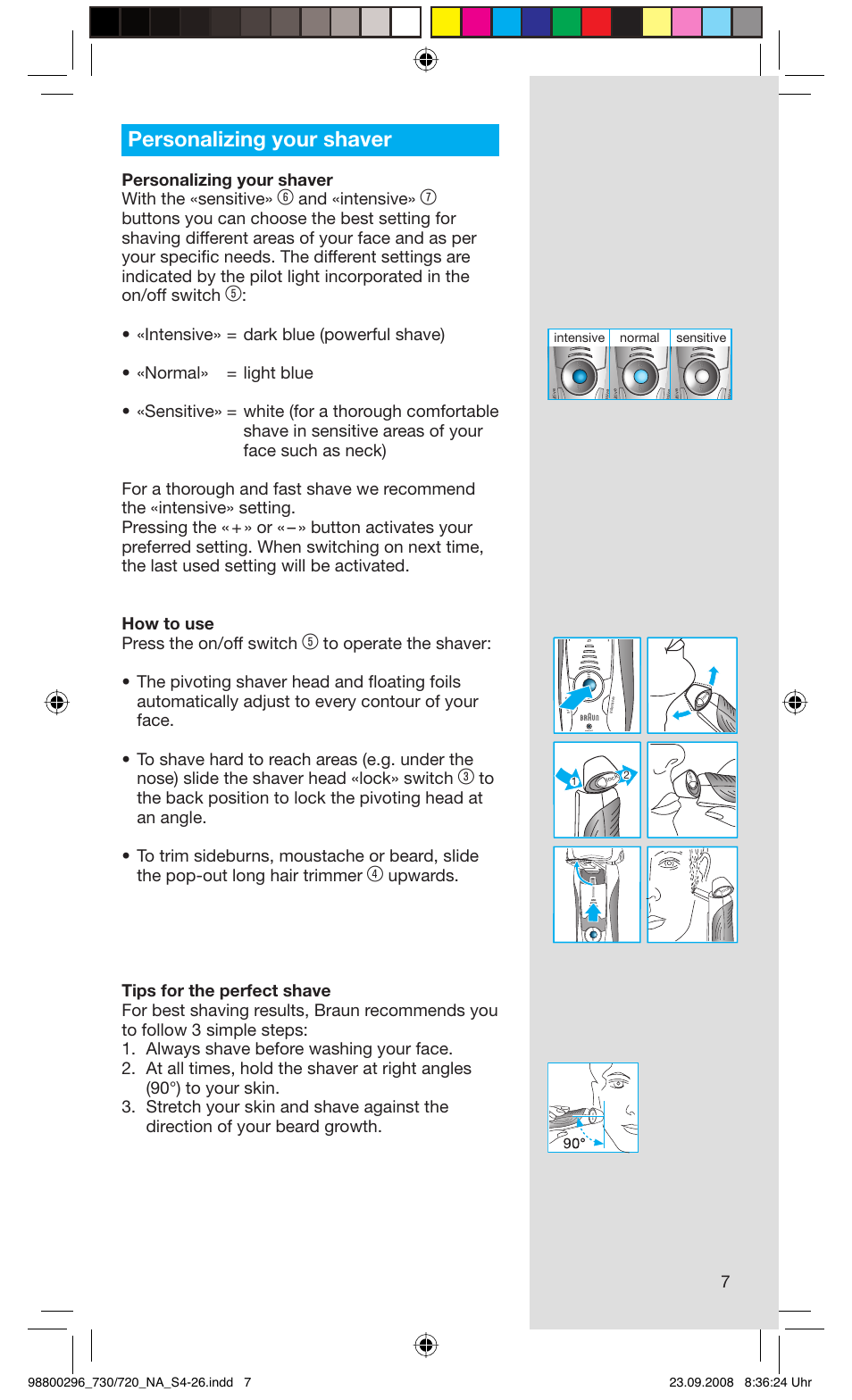 Personalizing your shaver, Personalizing your shaver with the «sensitive, And «intensive | Sensitive normal intensive | Braun 720 Series 7 EN User Manual | Page 7 / 25