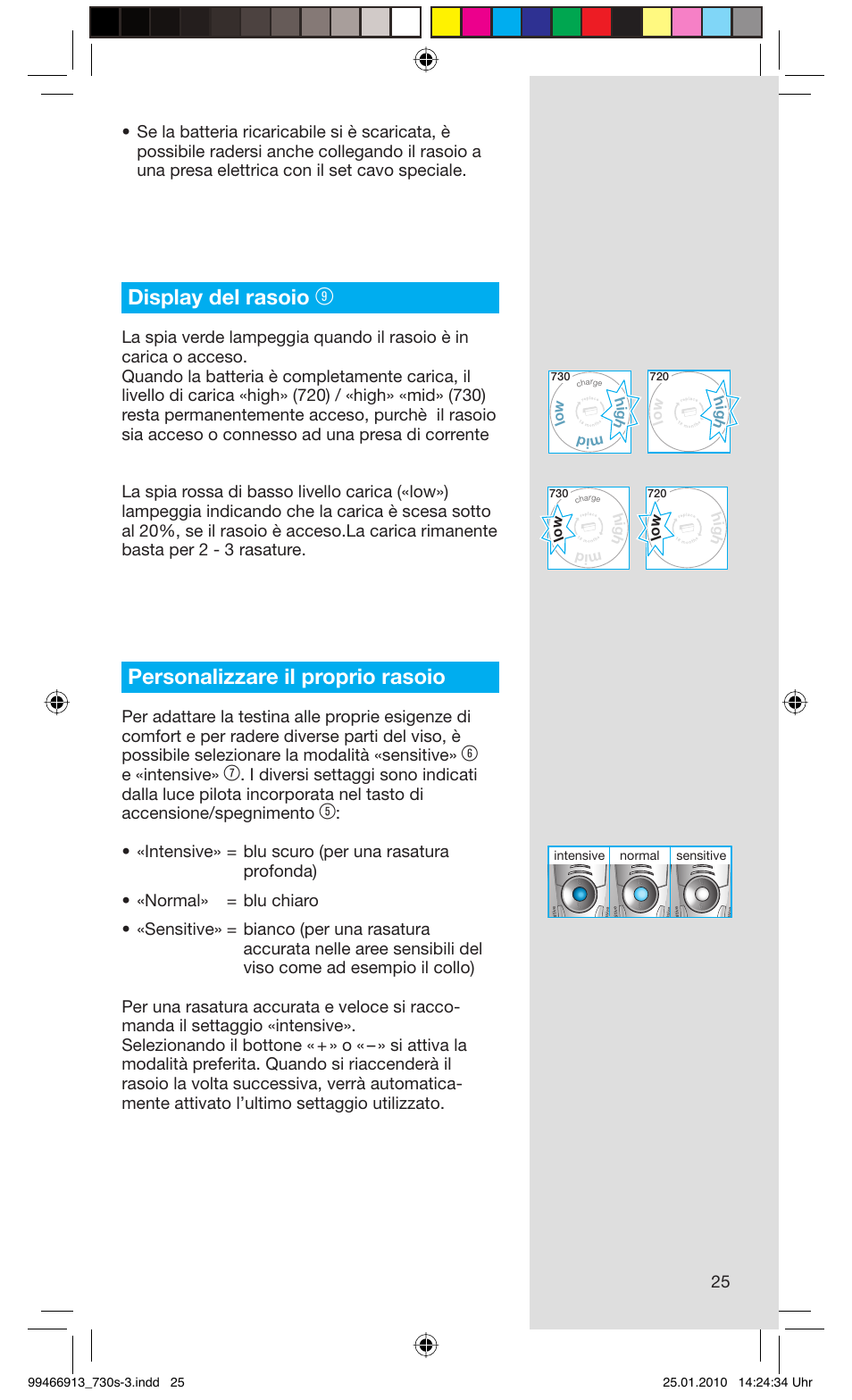 Display del rasoio, Personalizzare il proprio rasoio, E «intensive | Hig h mid lo w h ig h lo w | Braun 730s-3 Series 7 User Manual | Page 25 / 63