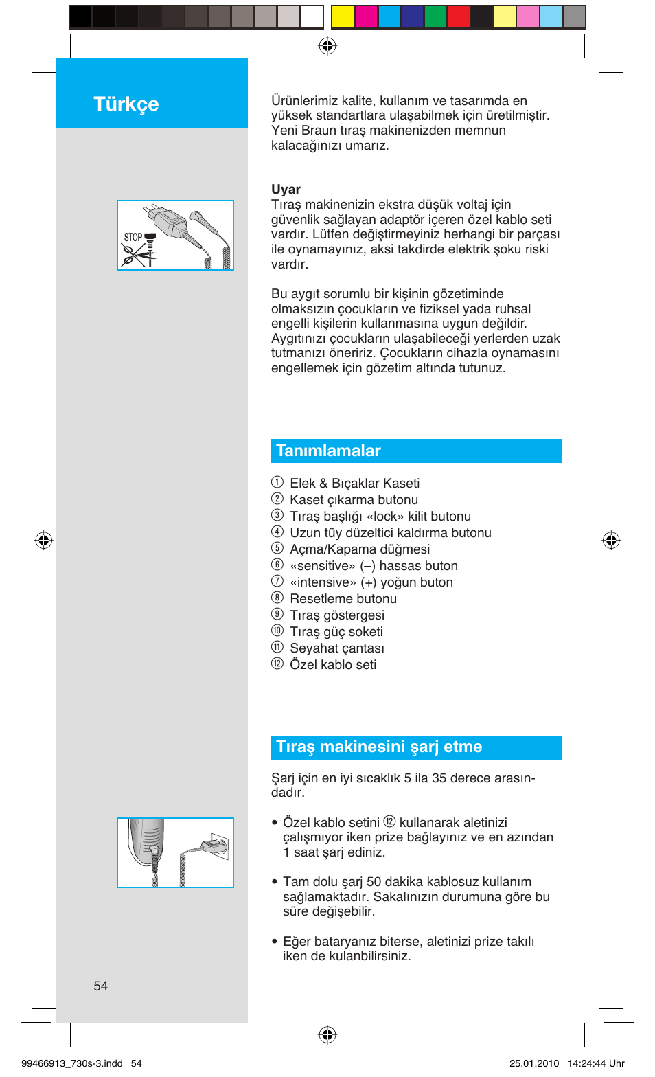 Türkçe, Tanımlamalar 1, Tıraµ makinesini µarj etme | Braun 730s-3 Series 7 User Manual | Page 54 / 63