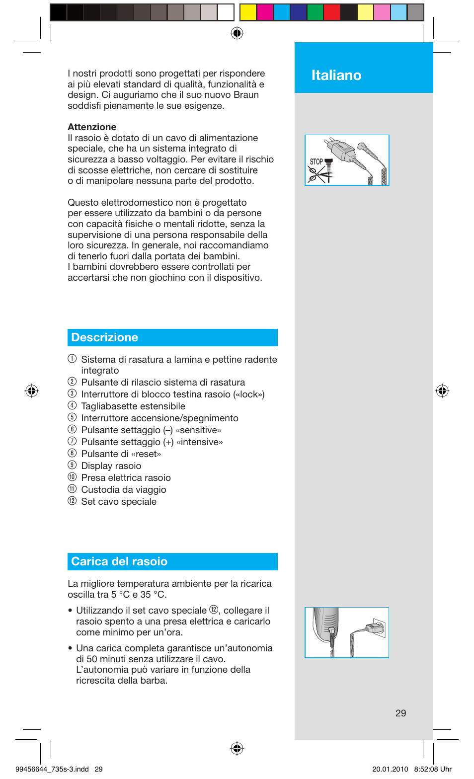 Italiano, Descrizione 1, Carica del rasoio | Braun 735s-3 Series 7 User Manual | Page 29 / 68